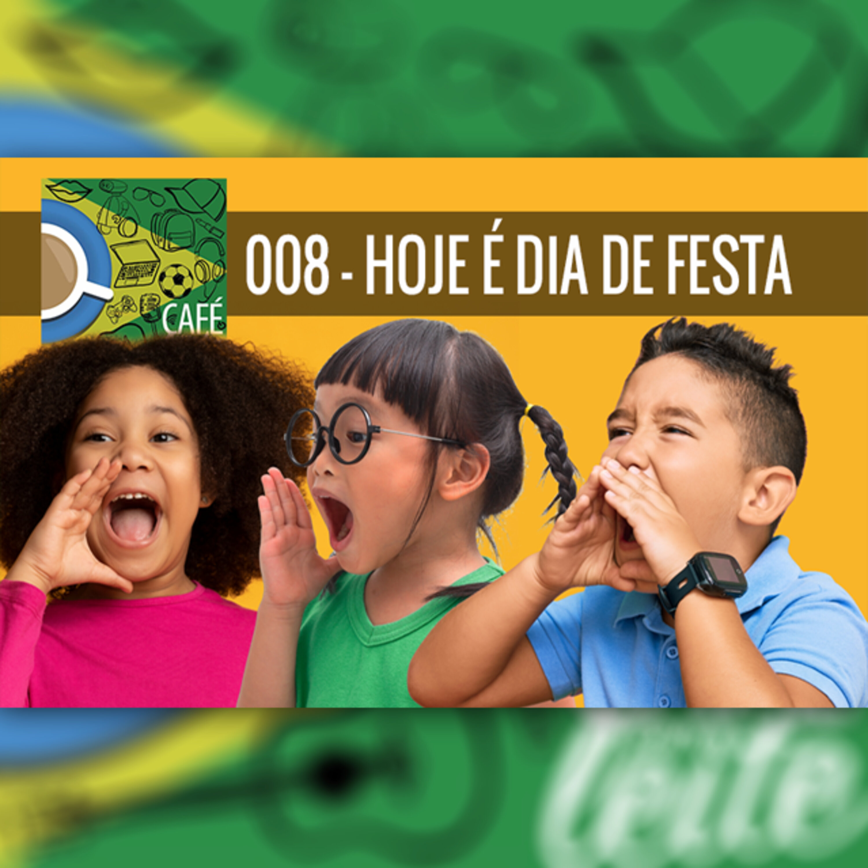 Café Com Leite 8 – Hoje é dia de festa