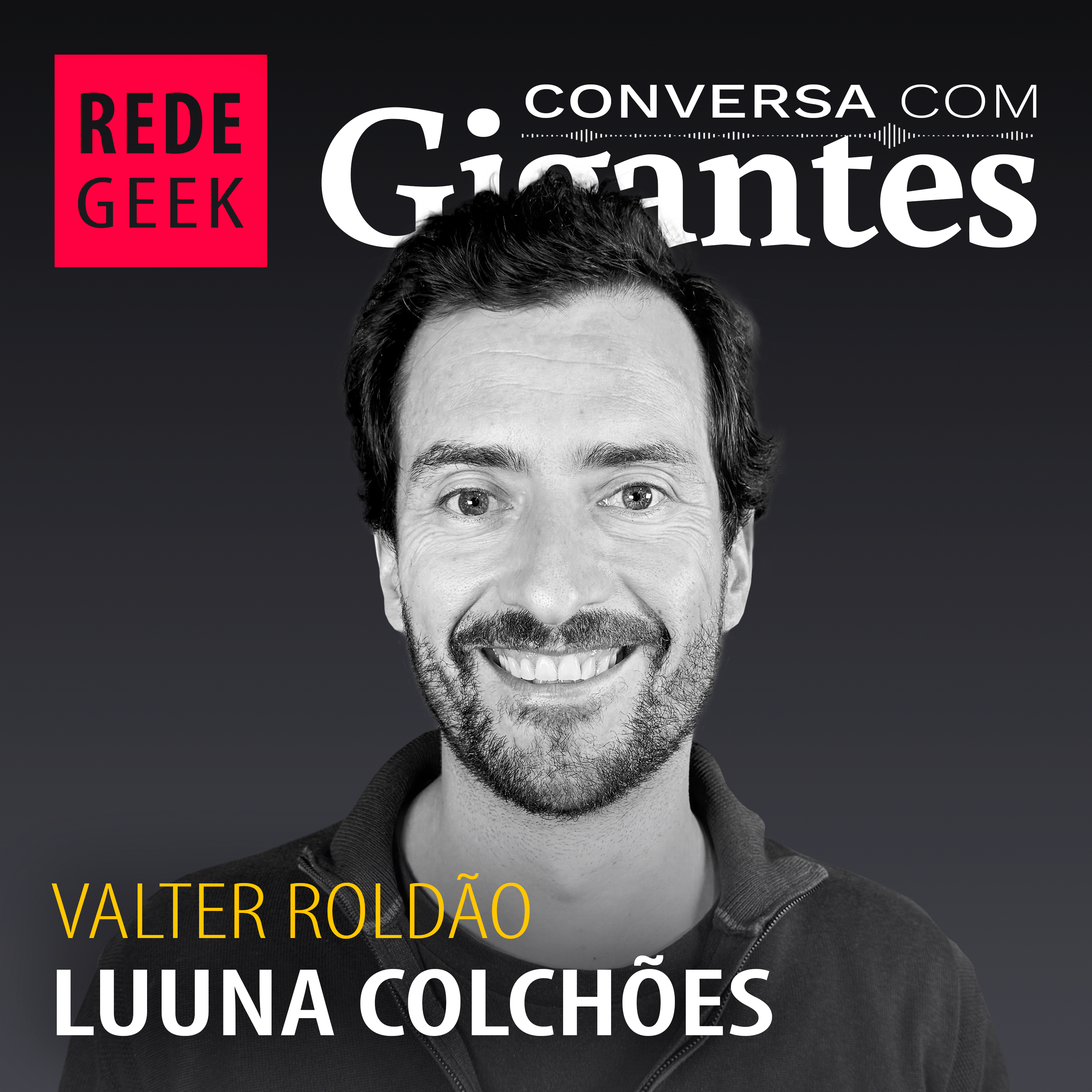 Conversa Com Gigantes - Luuna Colchões