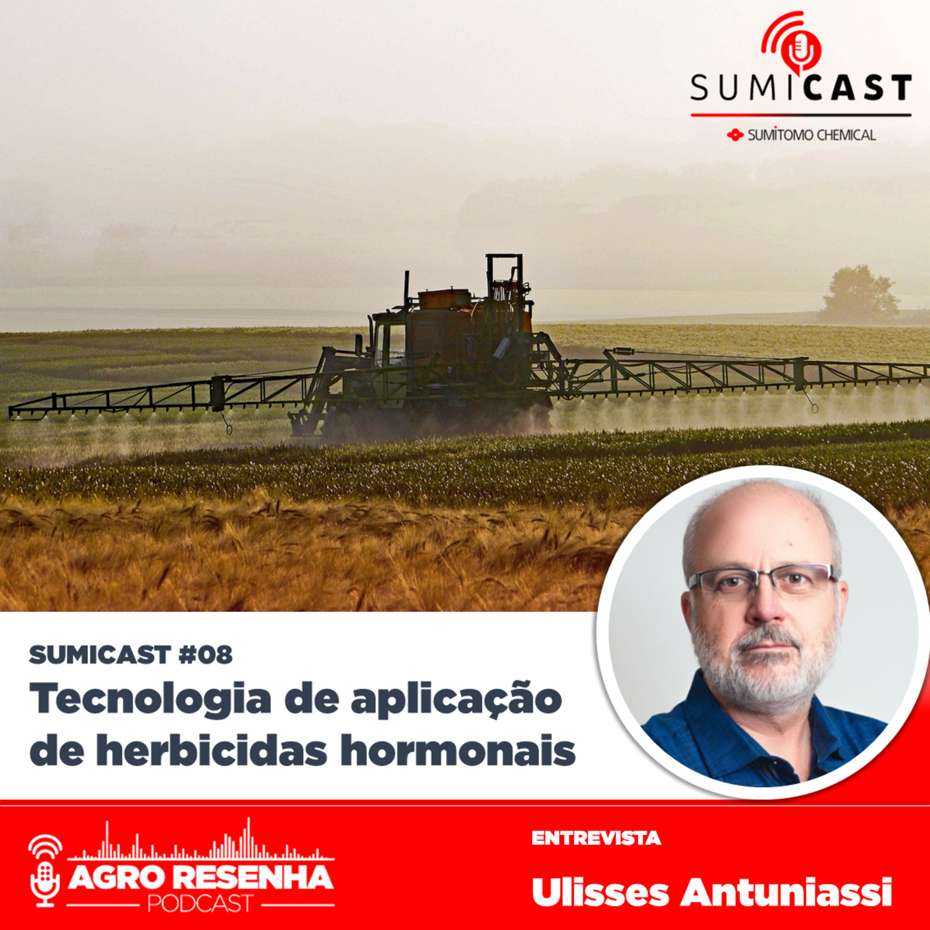 Sumicast #08 - Tecnologia de aplicação de herbicidas hormonais