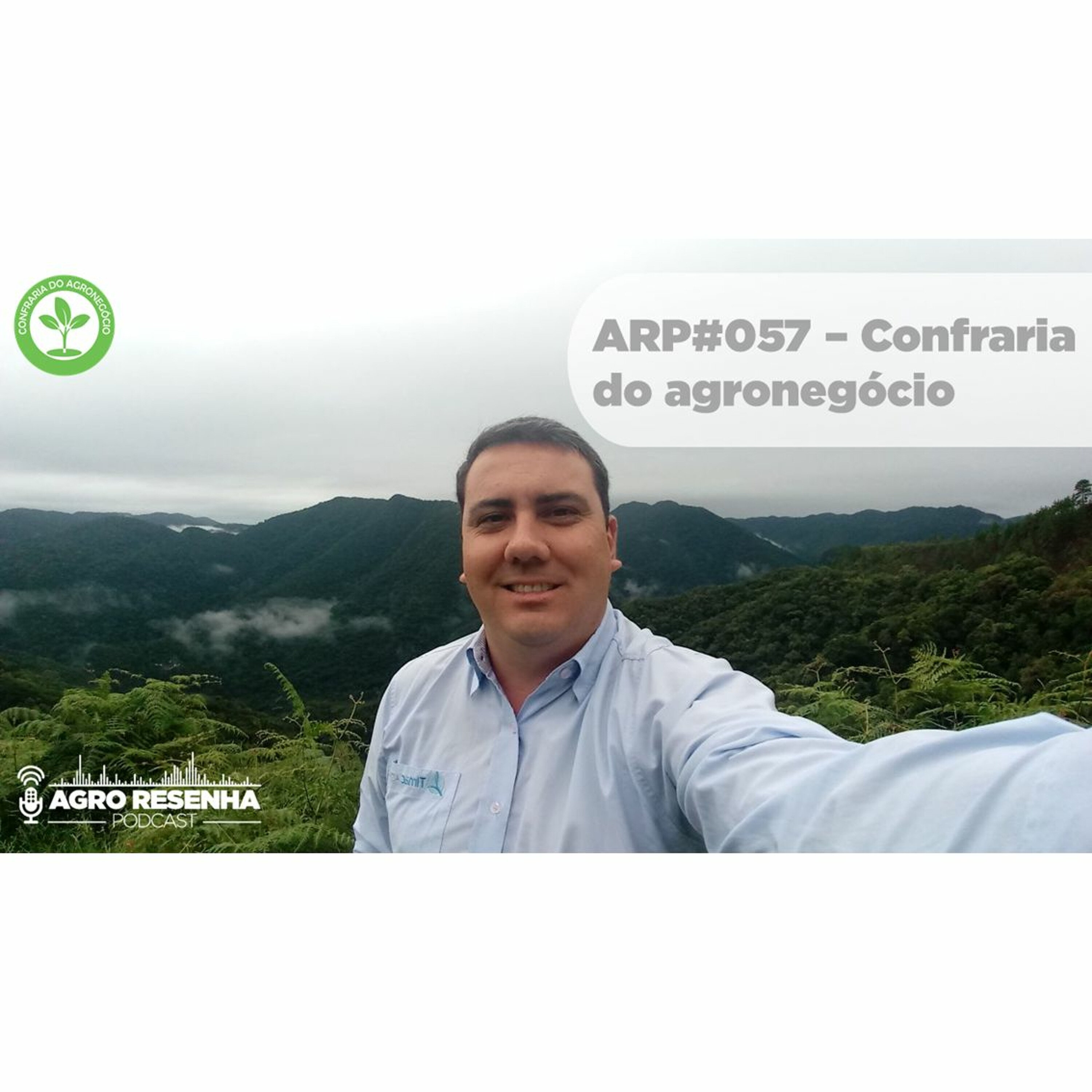 ARP#057 - Confraria do agronegócio