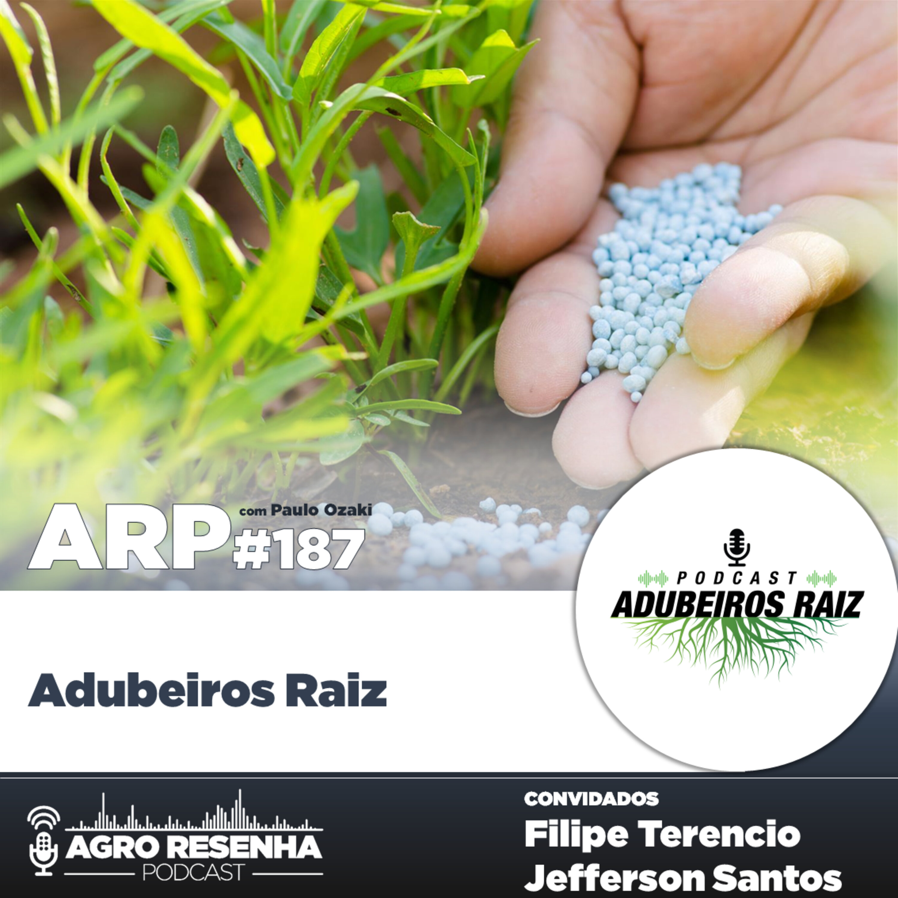 ARP#187 - Adubeiros Raiz