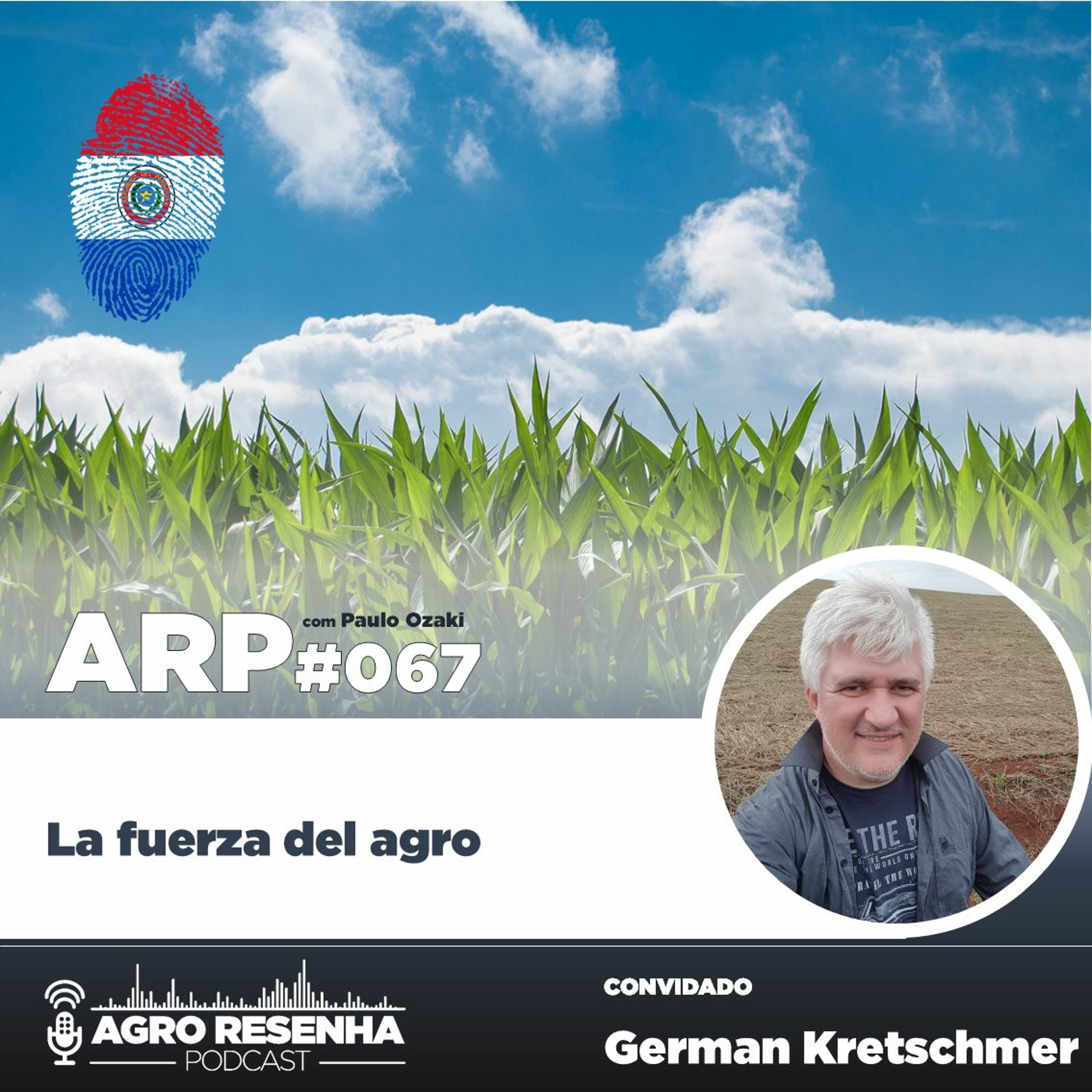 ARP#067 - La fuerza del agro