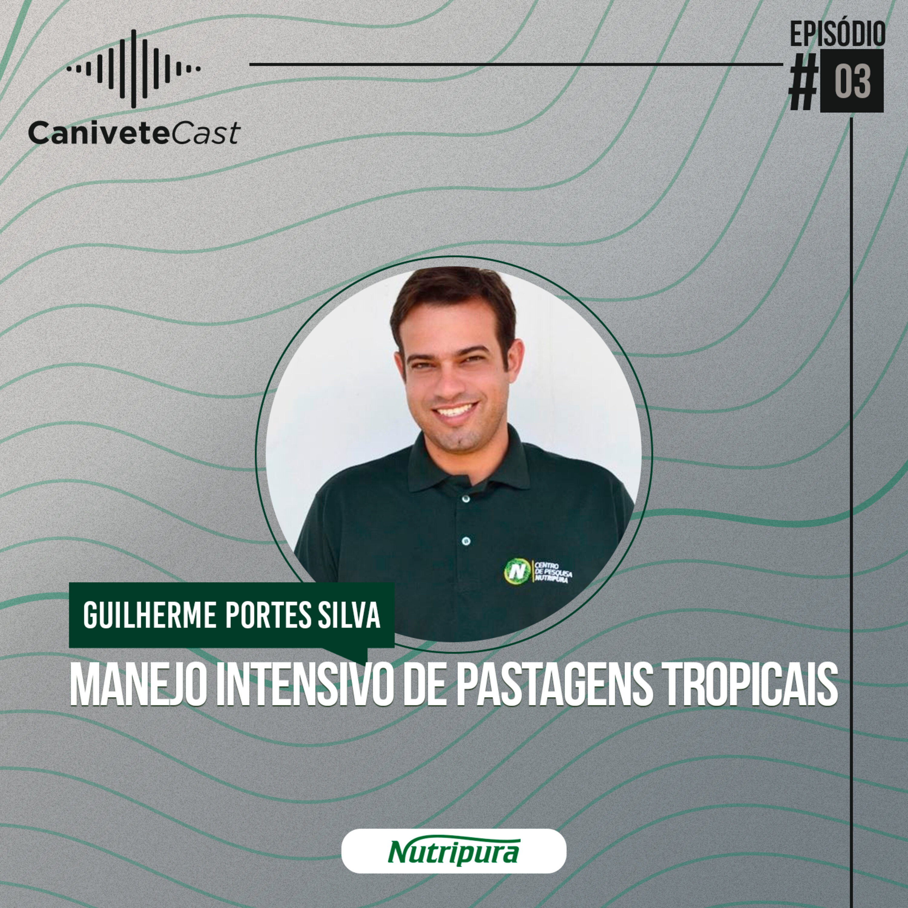 CaniveteCast #03 - Manejo intensivo de pastagens tropicais