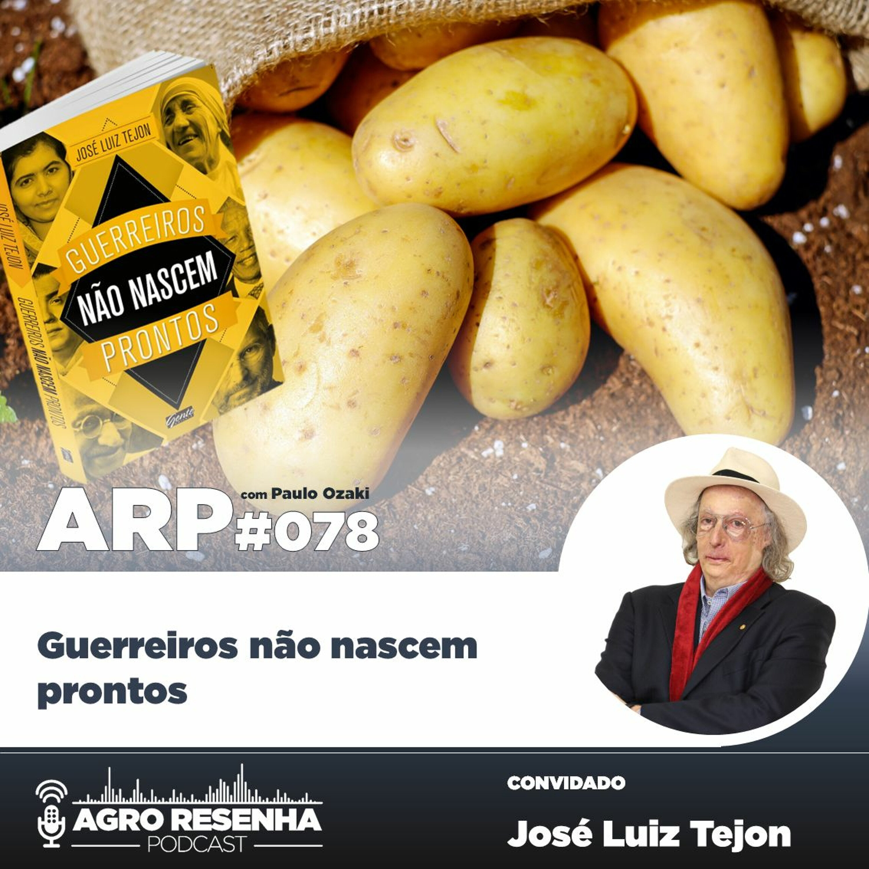 ARP#078 - Guerreiros não nascem prontos