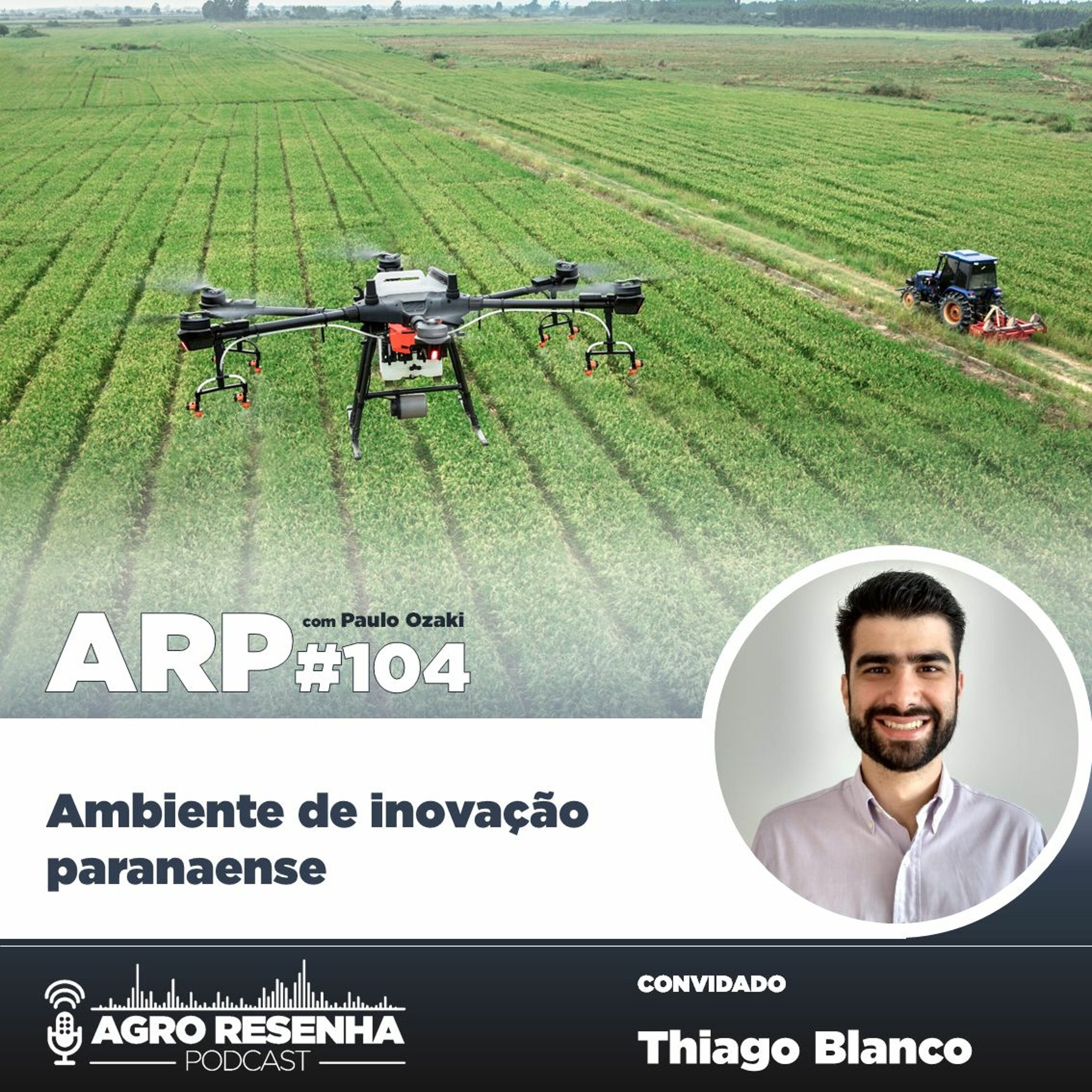 ARP#104 - Ambiente de inovação paranaense