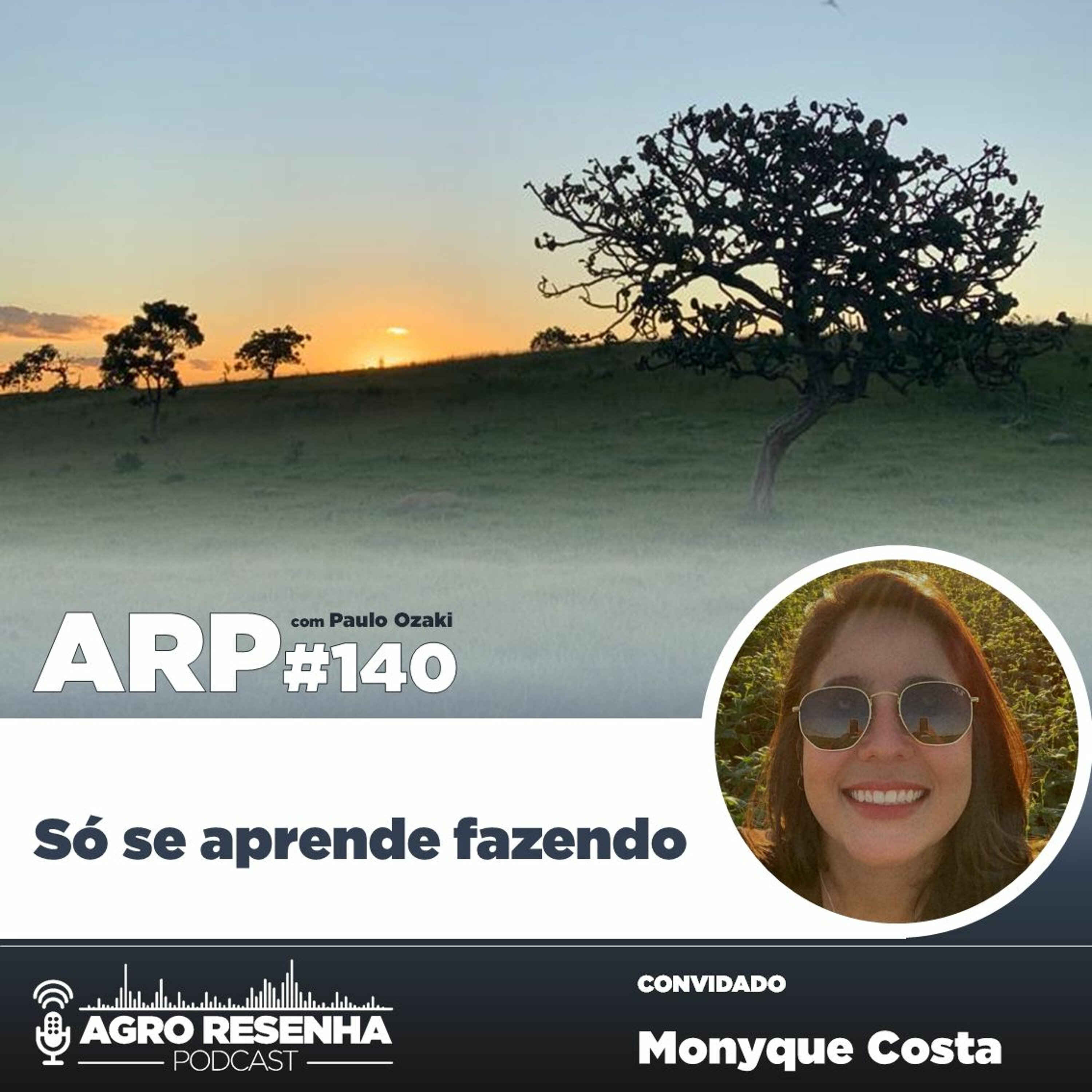 ARP#140 - Só se aprende fazendo