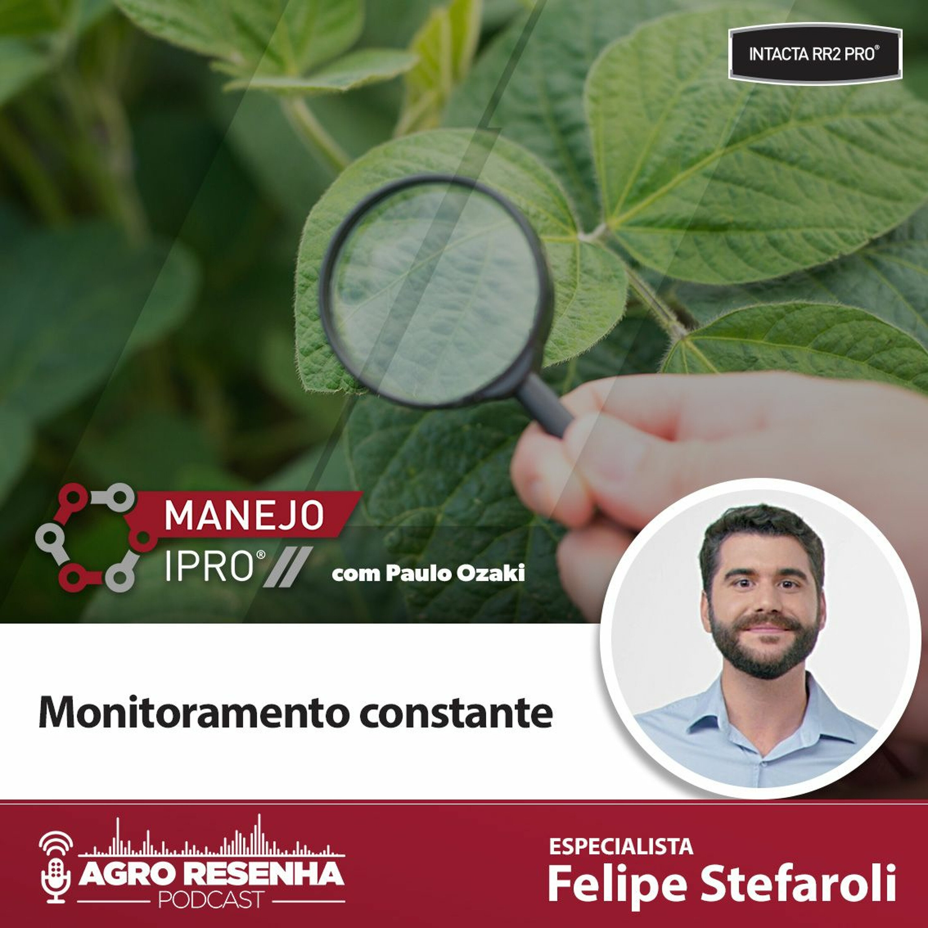 Manejo IPRO® - Monitoramento constante