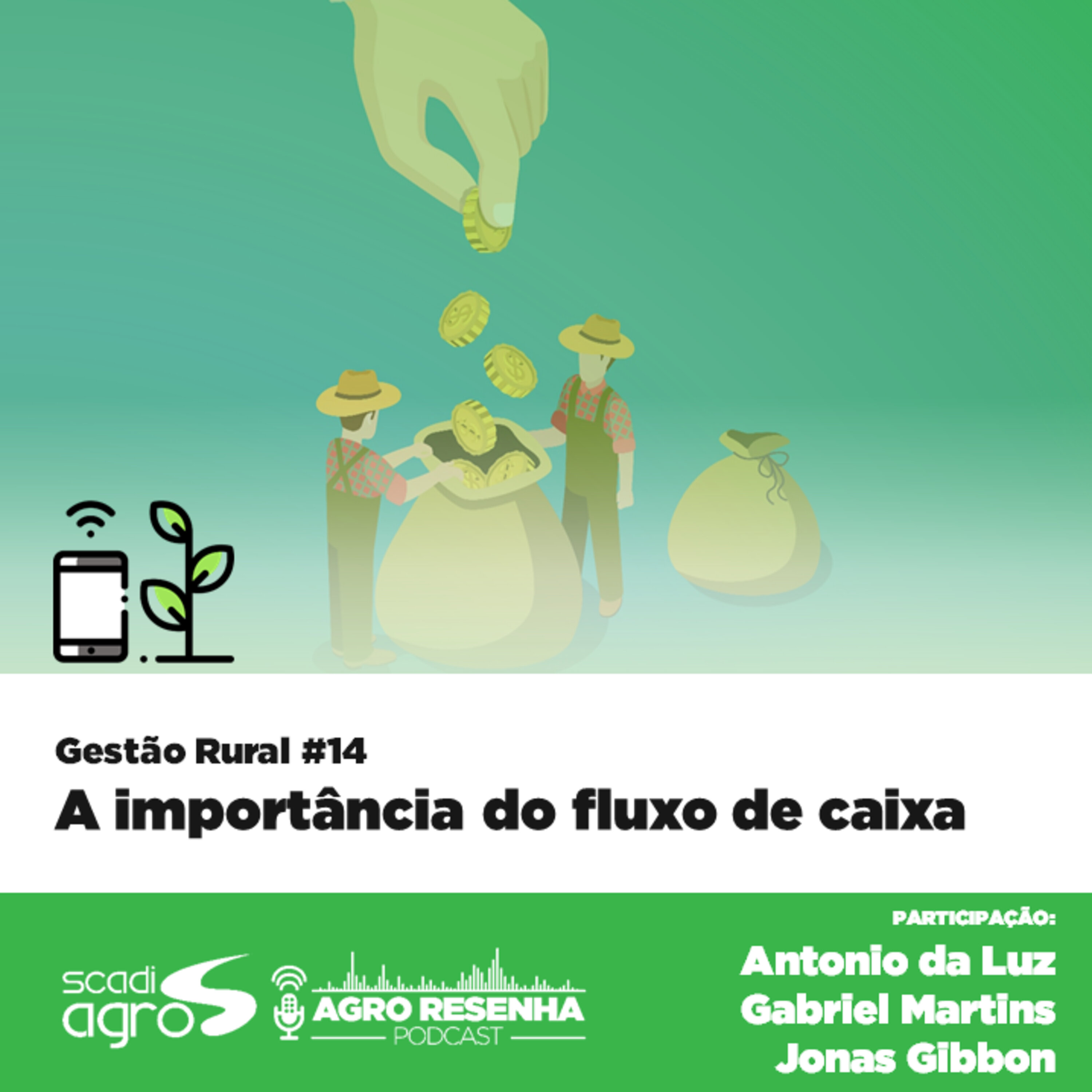 Gestão Rural #14 - A importância do fluxo de caixa