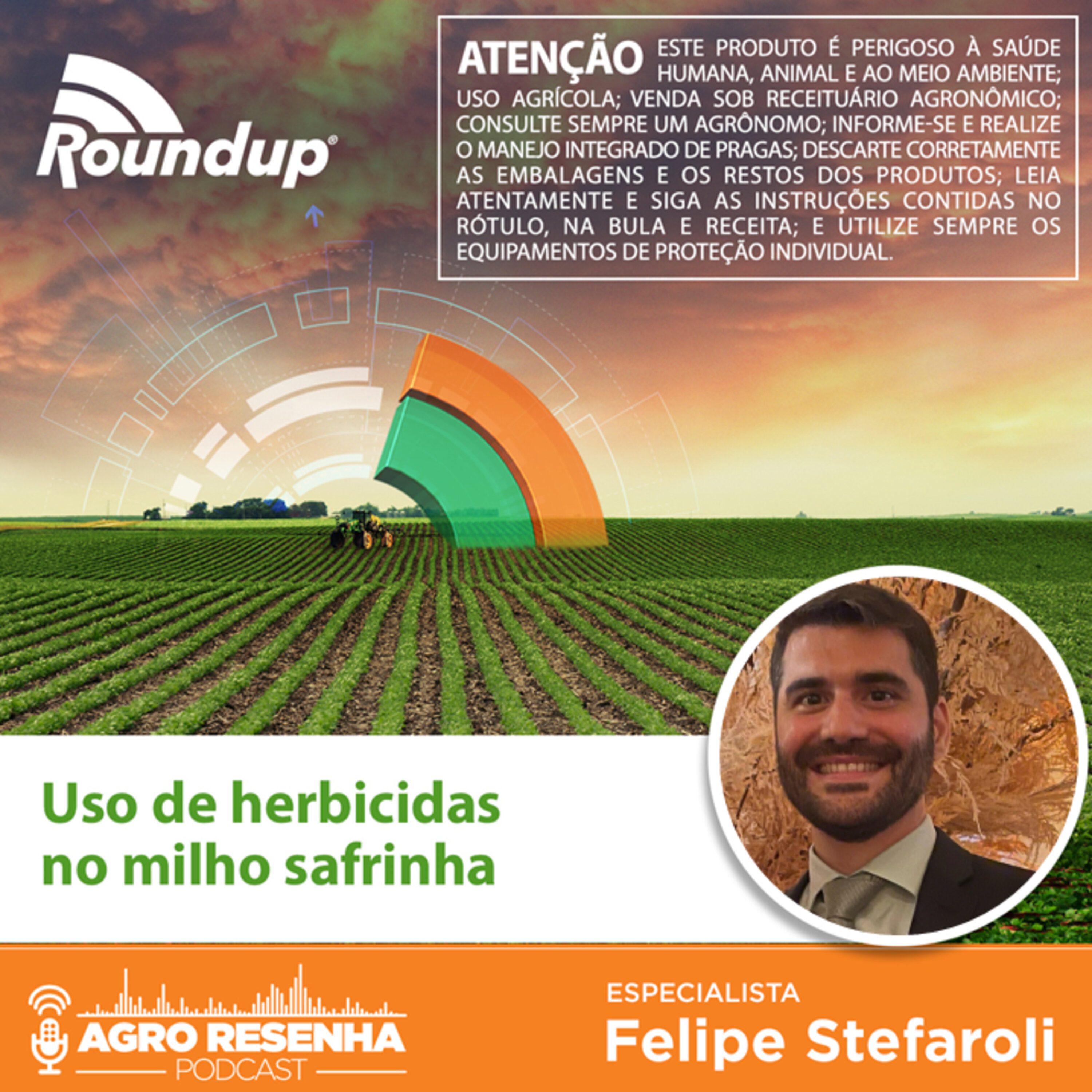 Roundup® - Aspectos técnicos de herbicidas no milho safrinha