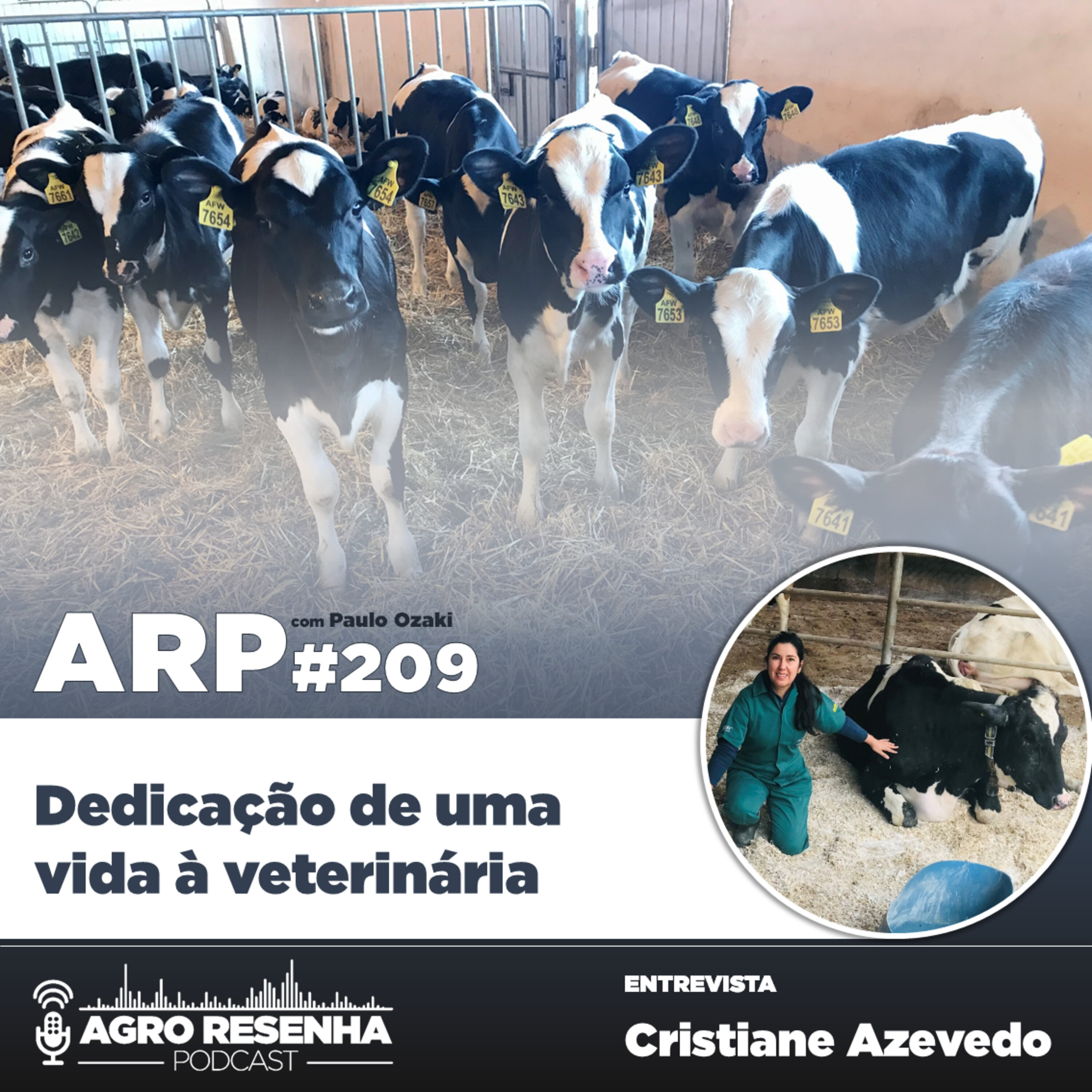 ARP#209 - Dedicação de uma vida à veterinária