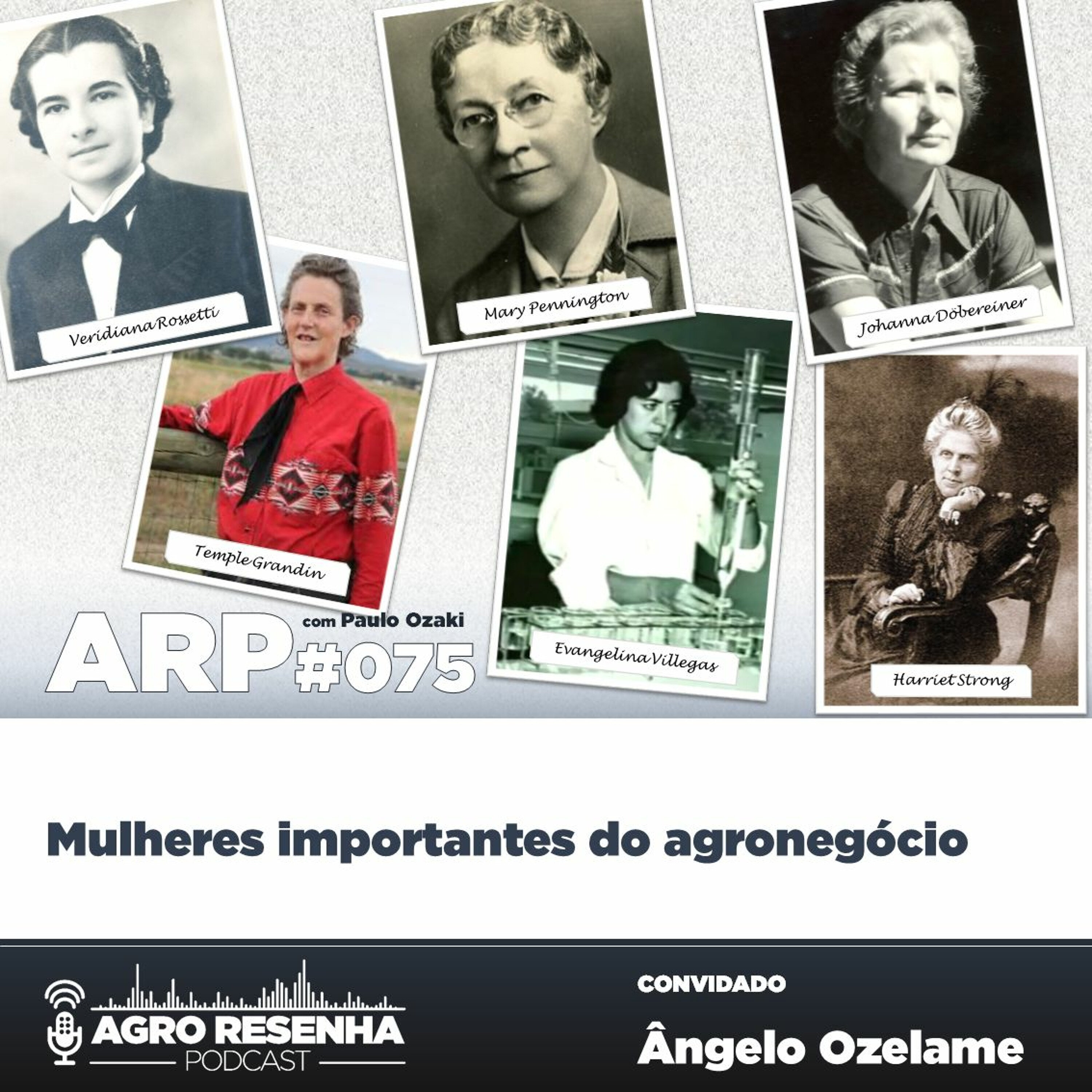 ARP#075 - Mulheres importantes do agronegócio