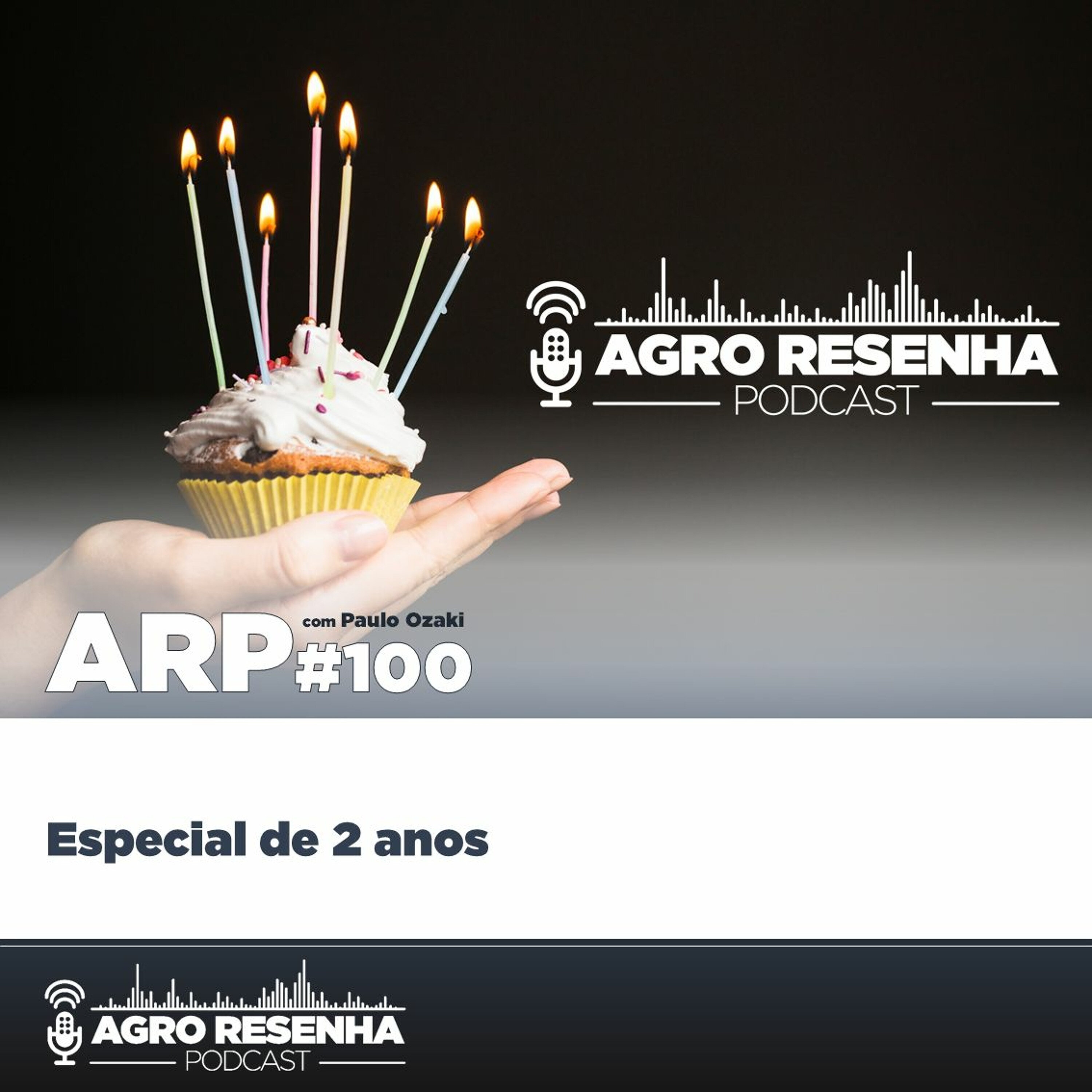 ARP#100 - Especial de 2 anos