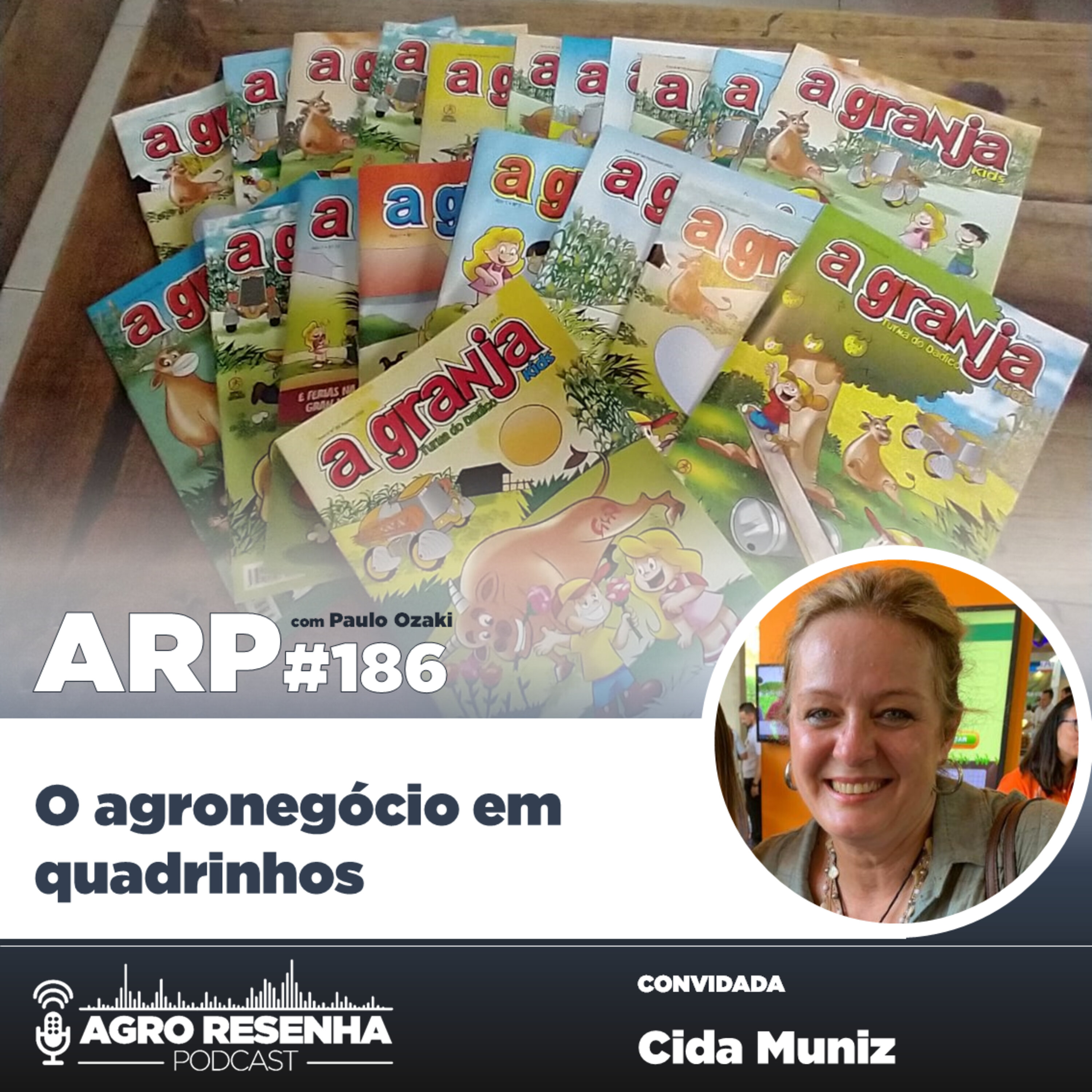 ARP#186 - O agronegócio em quadrinhos