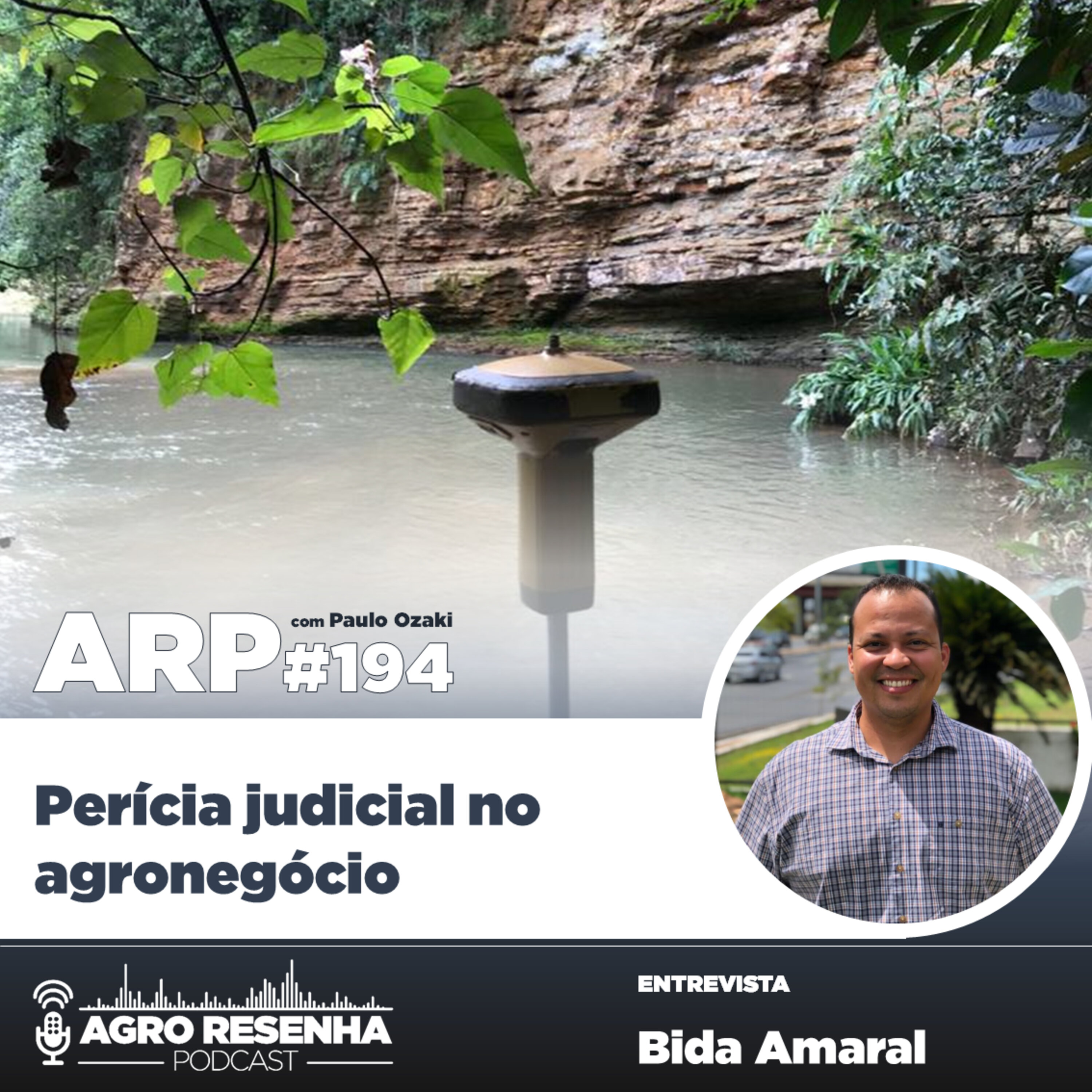 ARP#194 - Perícia judicial no agronegócio