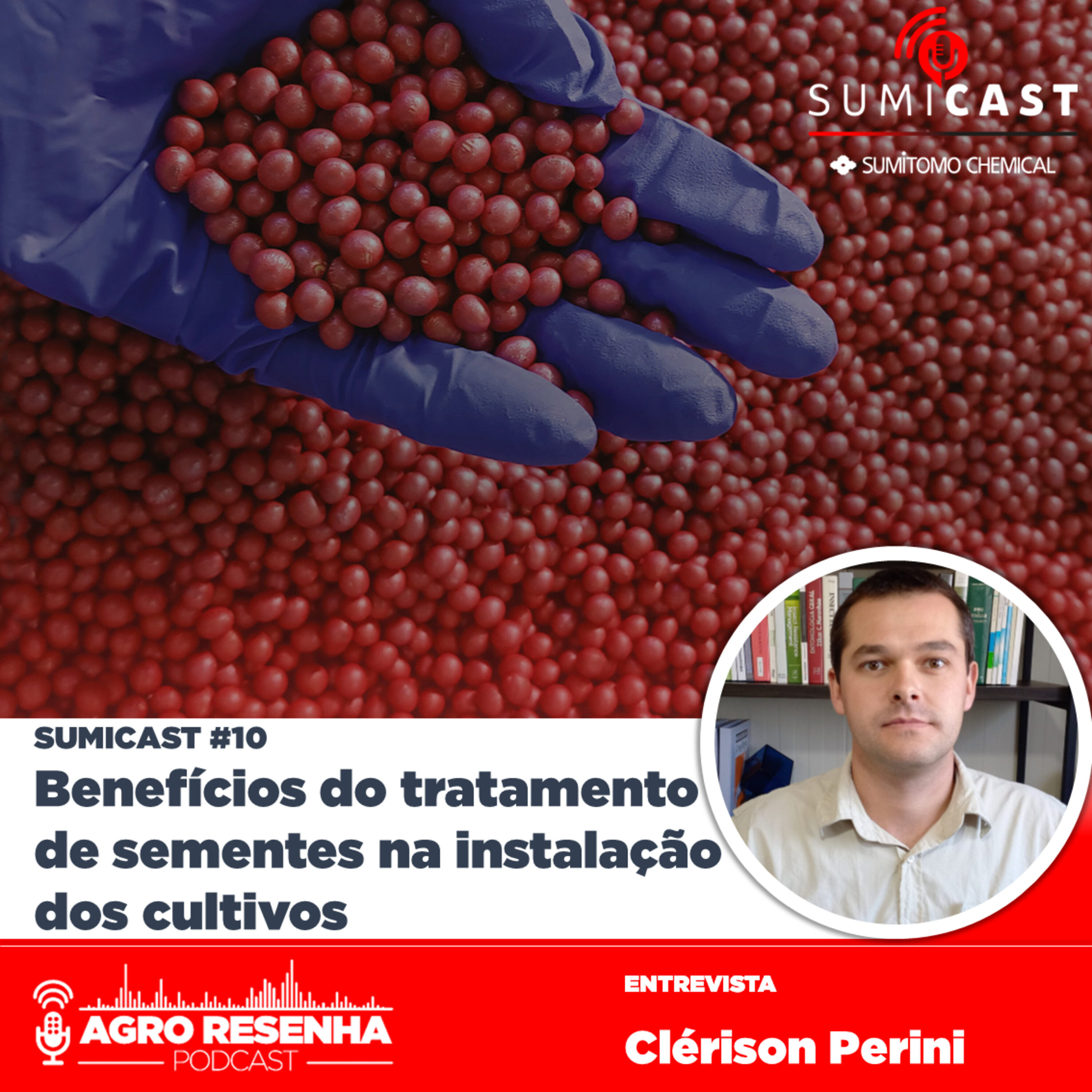 Sumicast #10 - Benefícios do tratamento de sementes na instalação dos cultivos