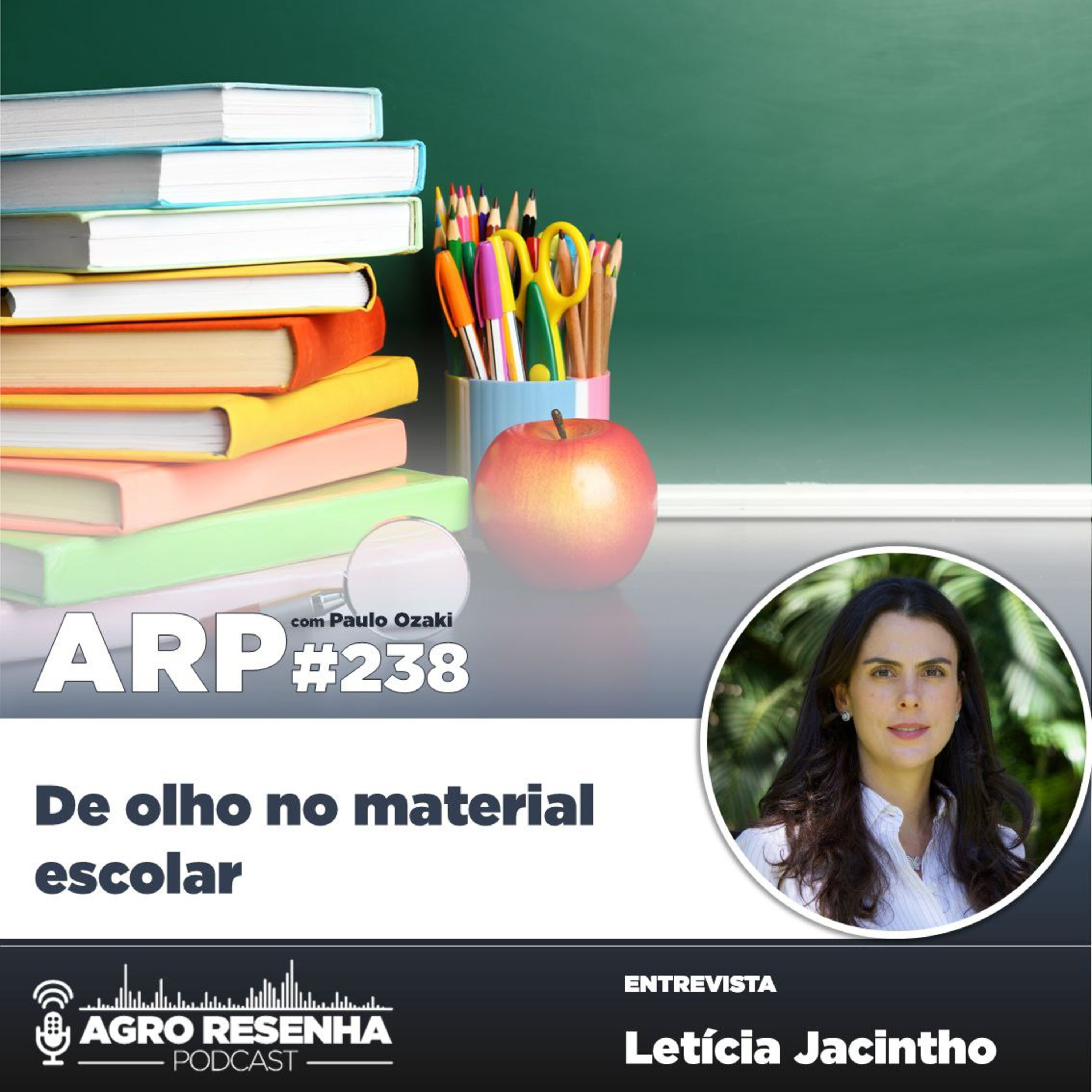 ARP#238 - De olho no material escolar