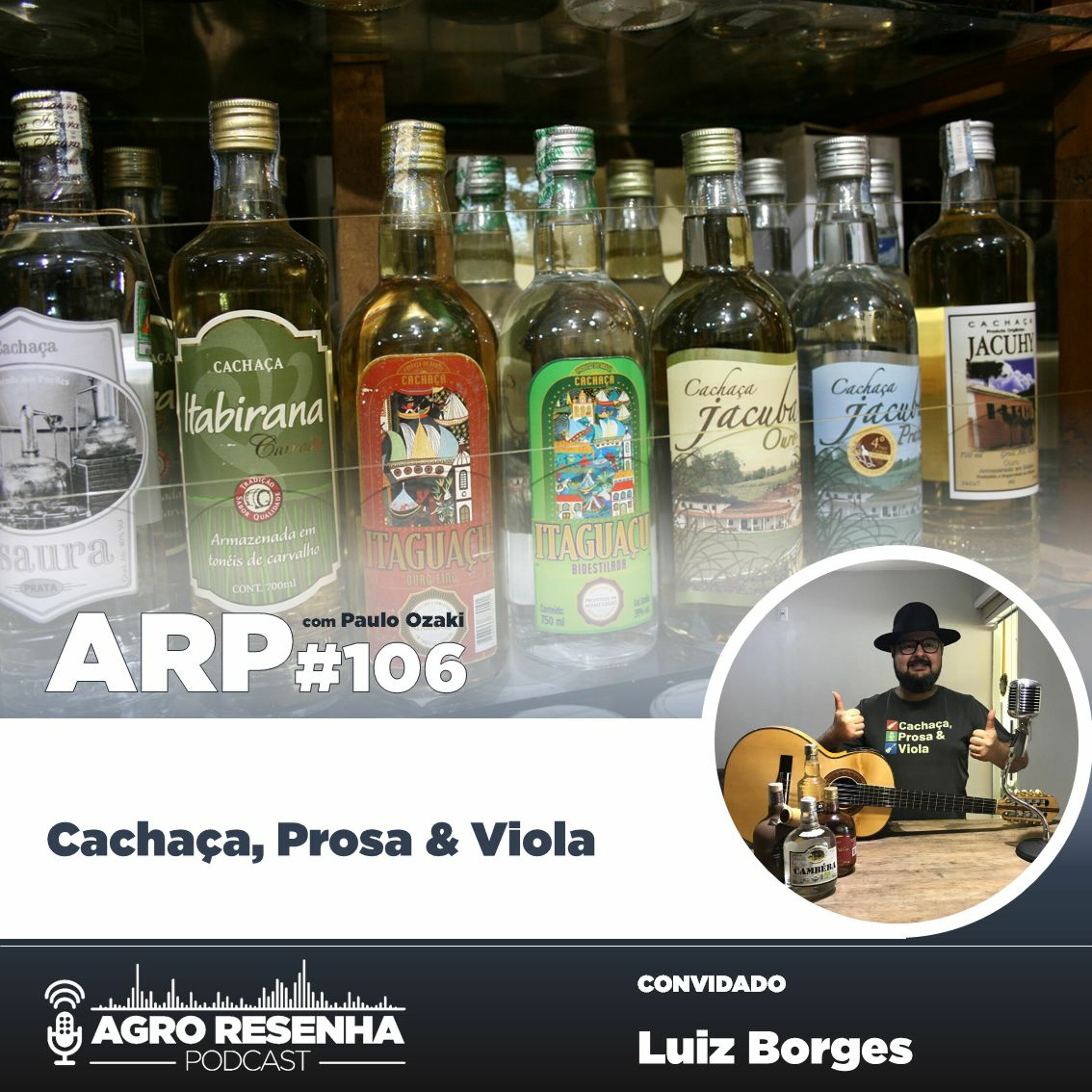 ARP#106 - Cachaça, Prosa & Viola