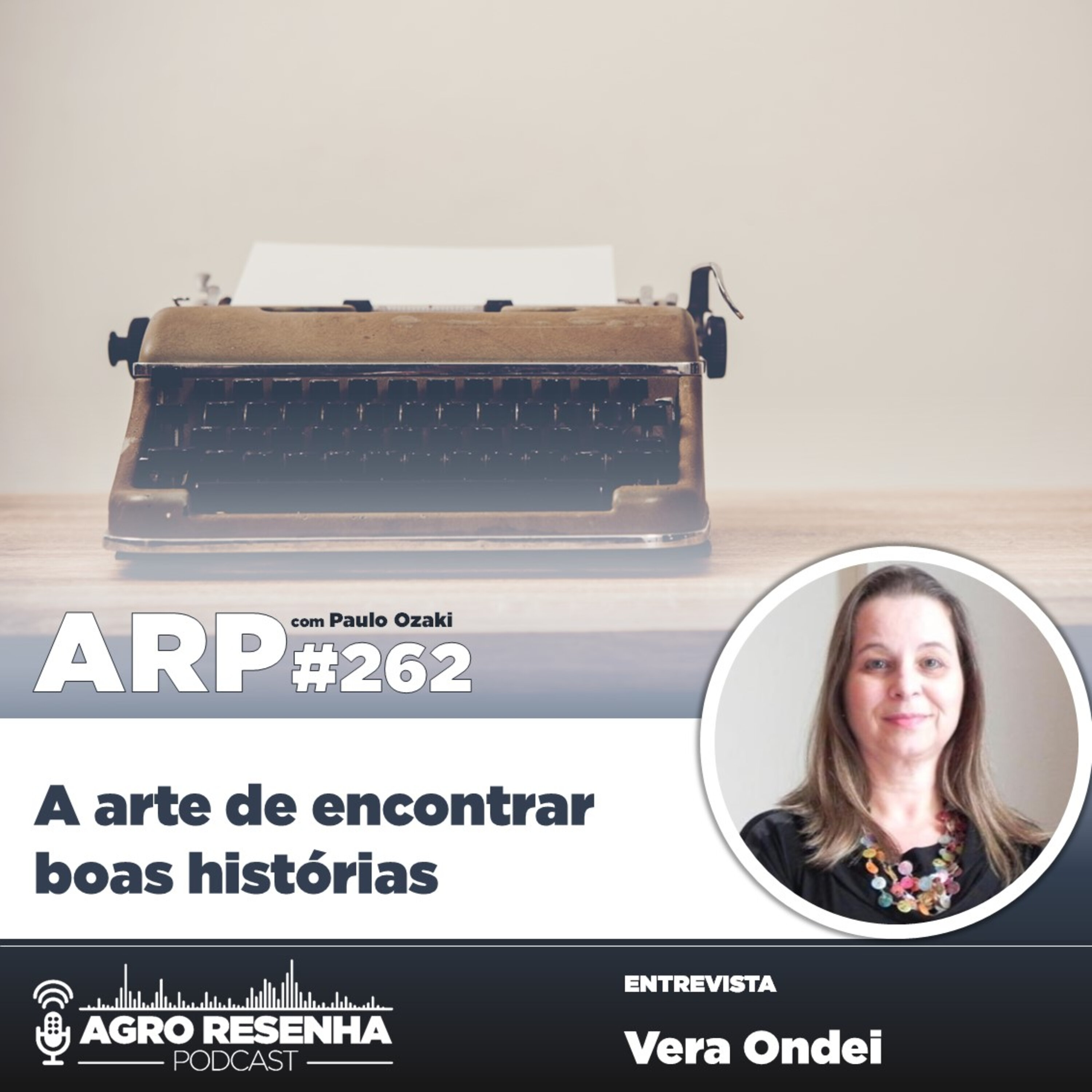 ARP#262 - A arte de encontrar boas histórias