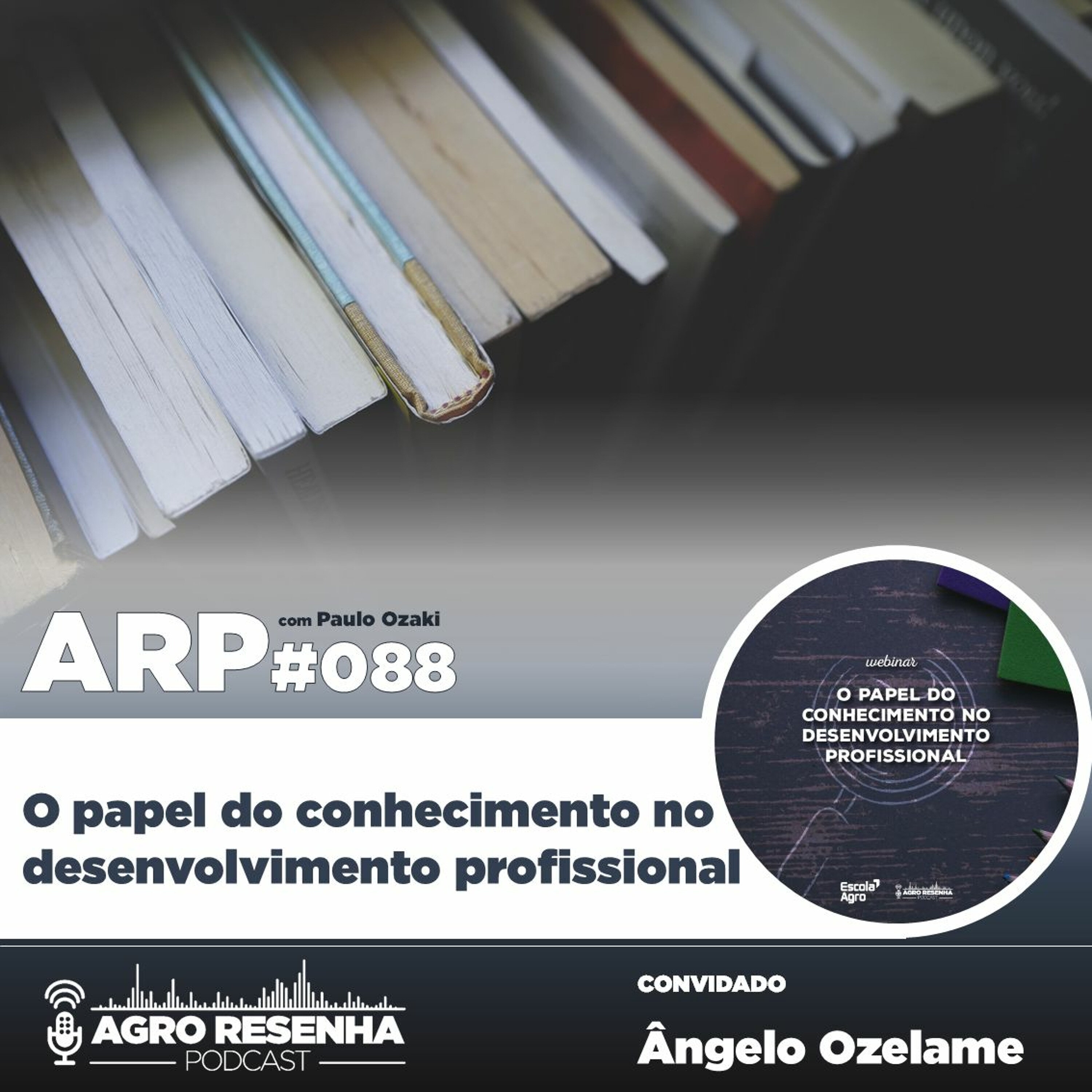 ARP#088 - O papel do conhecimento no desenvolvimento profissional