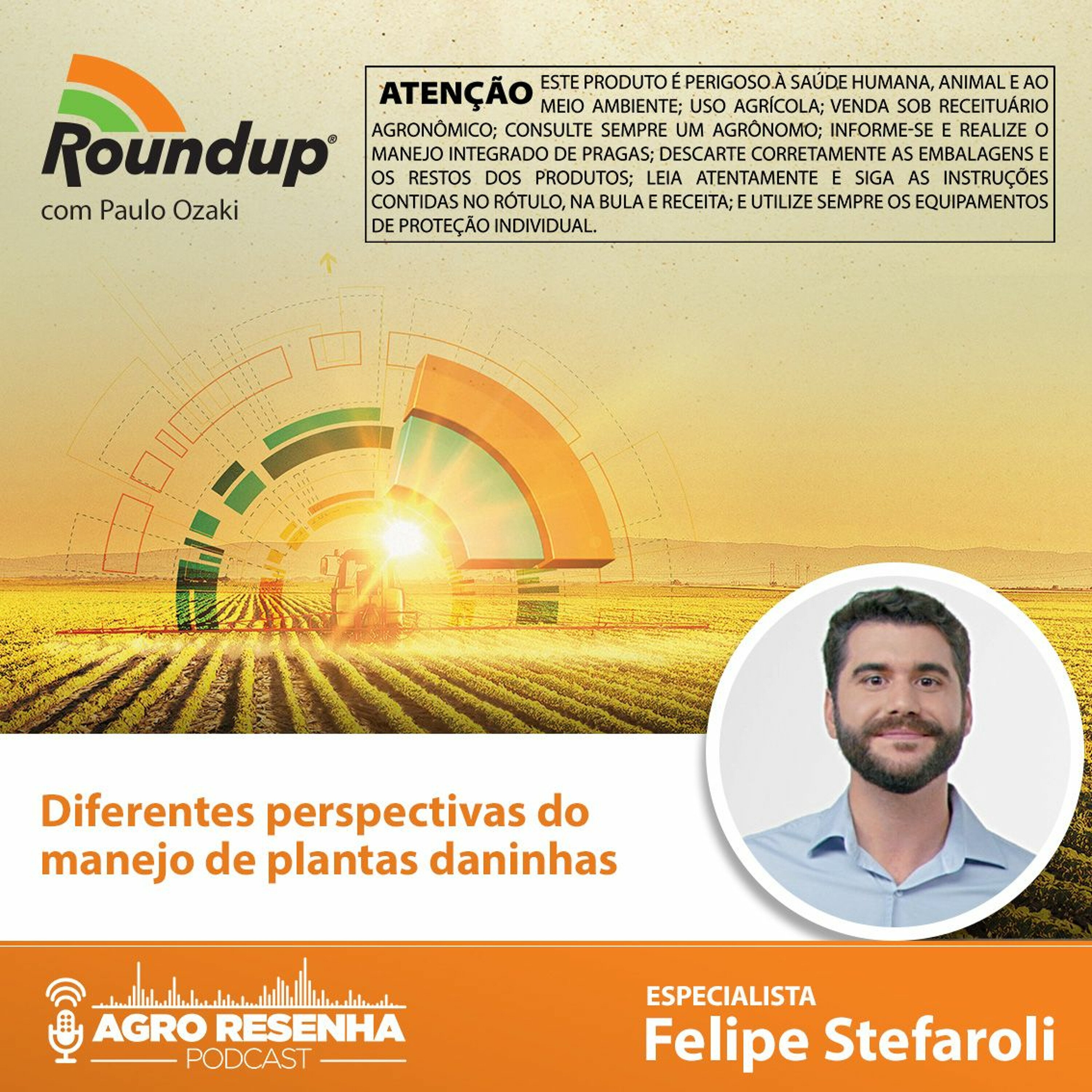 Roundup® - Diferentes perspectivas do manejo de plantas daninhas