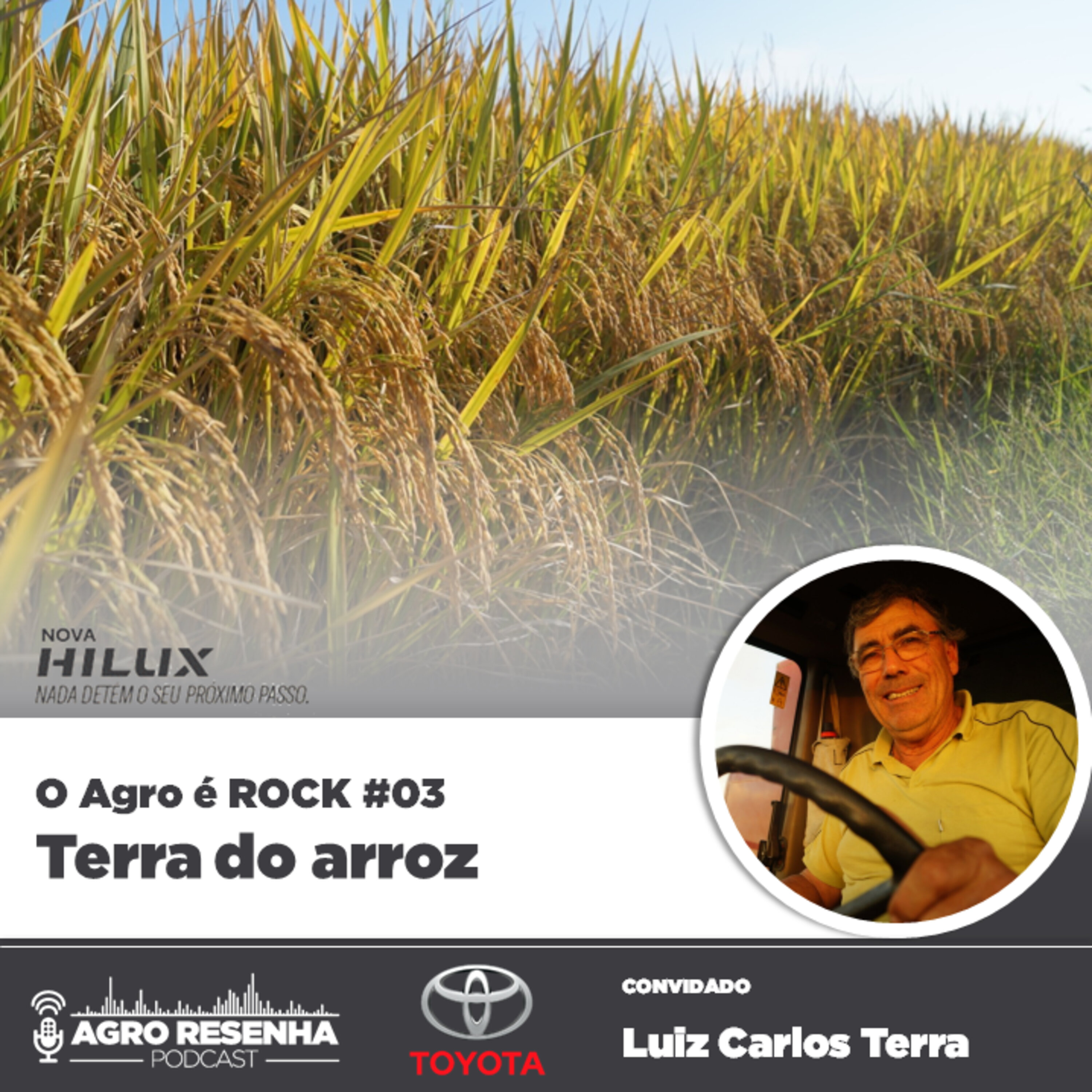 O Agro é ROCK #03 - Terra do arroz