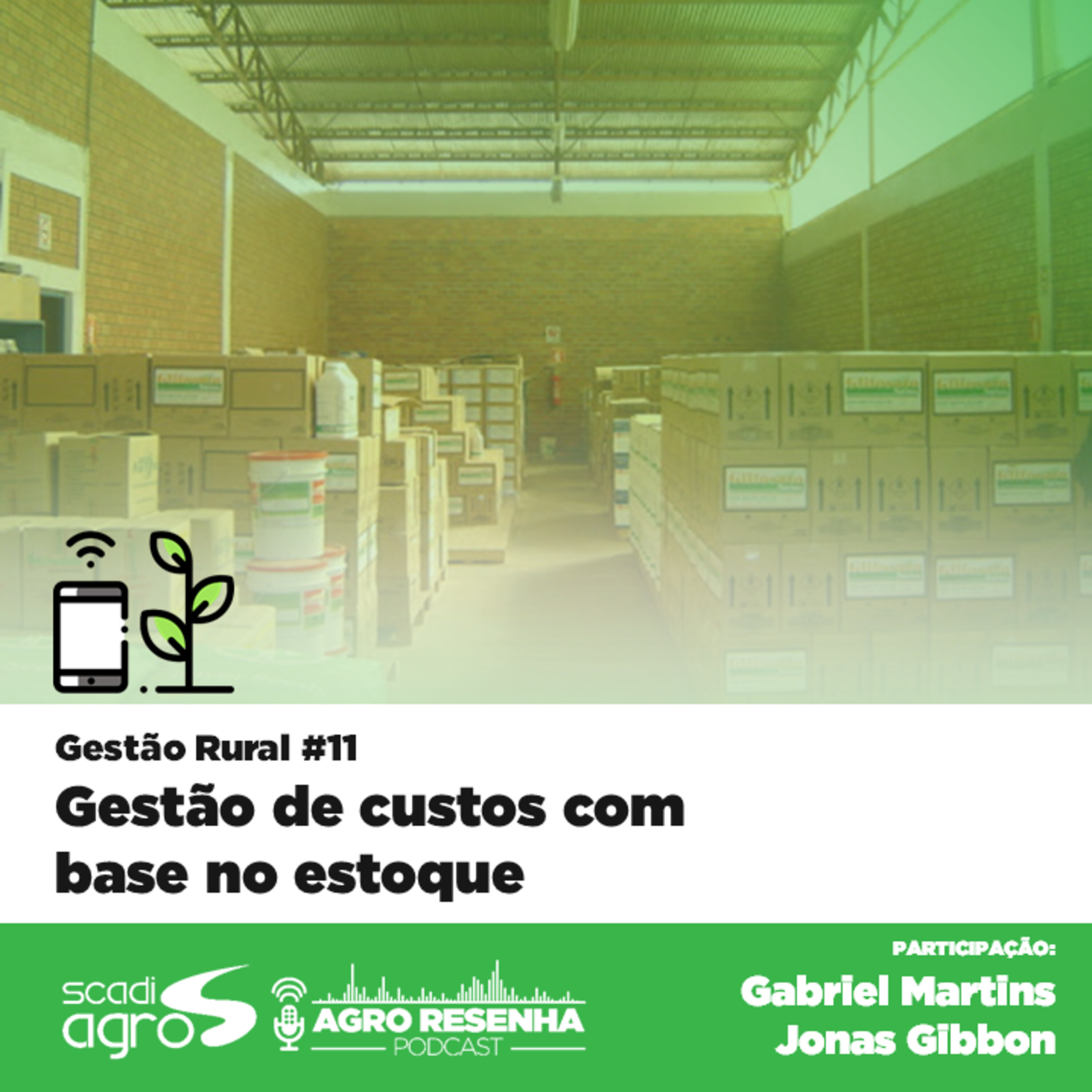 Gestão Rural #11 - Gestão de custos com base no estoque