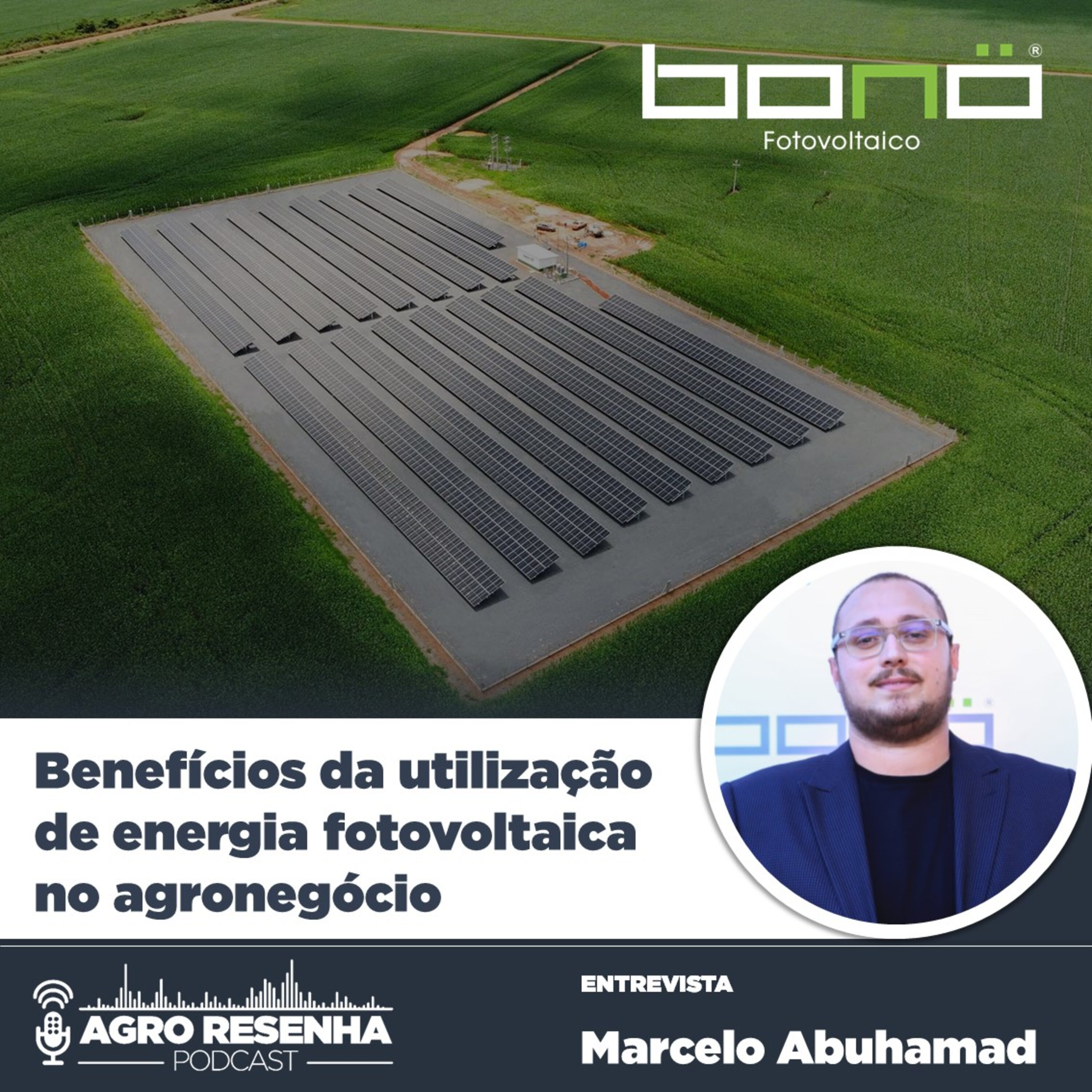 Bono Fotovoltaico - Benefícios da Utilização de energia fotovoltaica no agronegócio