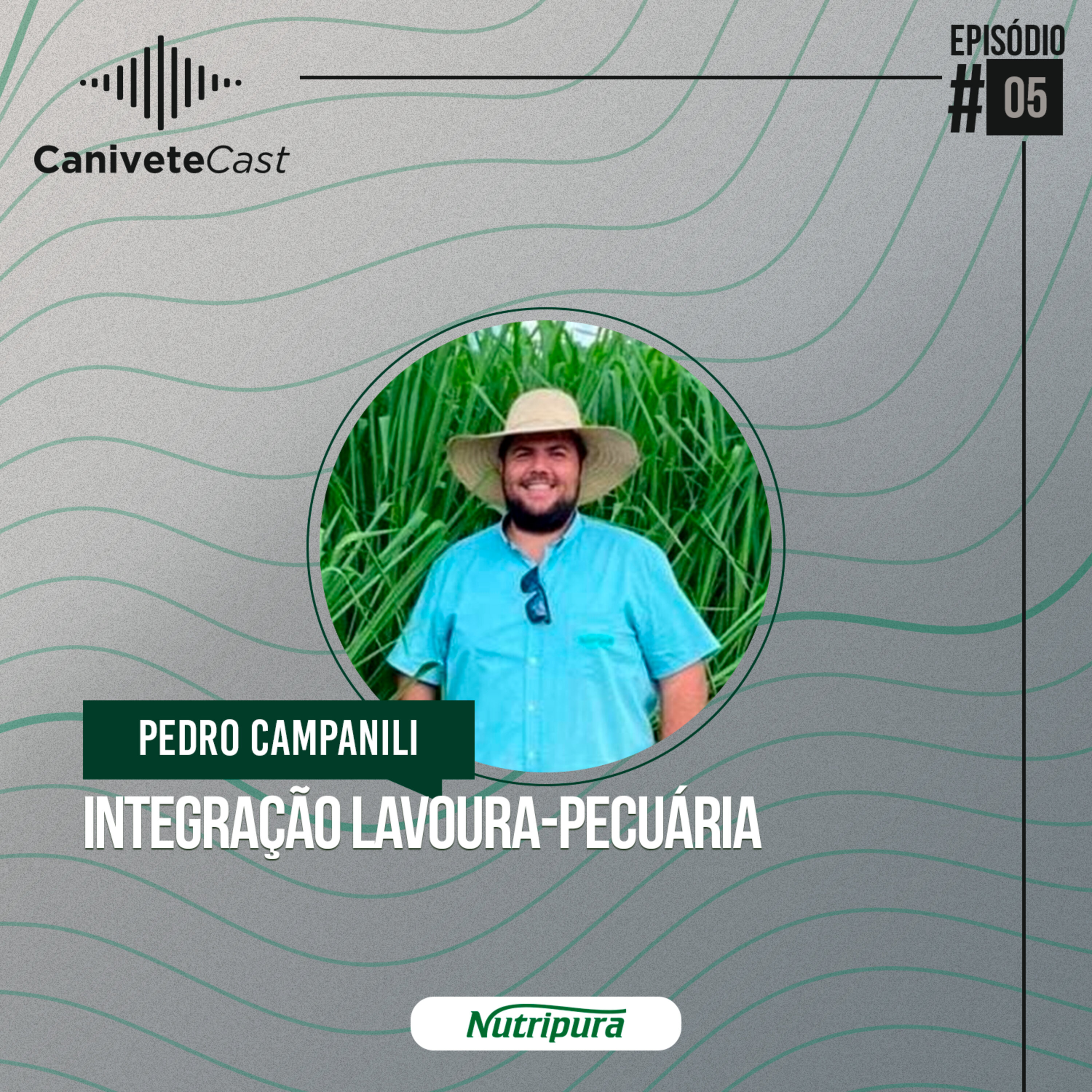 CaniveteCast #05 - Integração Lavoura-Pecuária