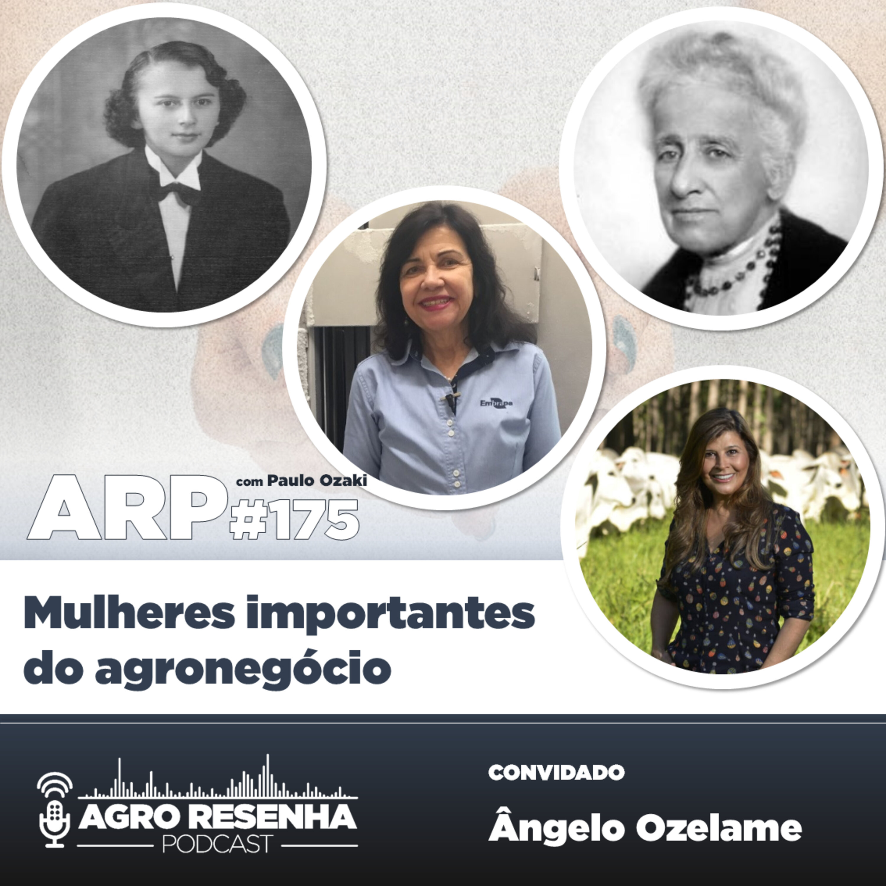 ARP#175 - Mulheres importantes do agronegócio