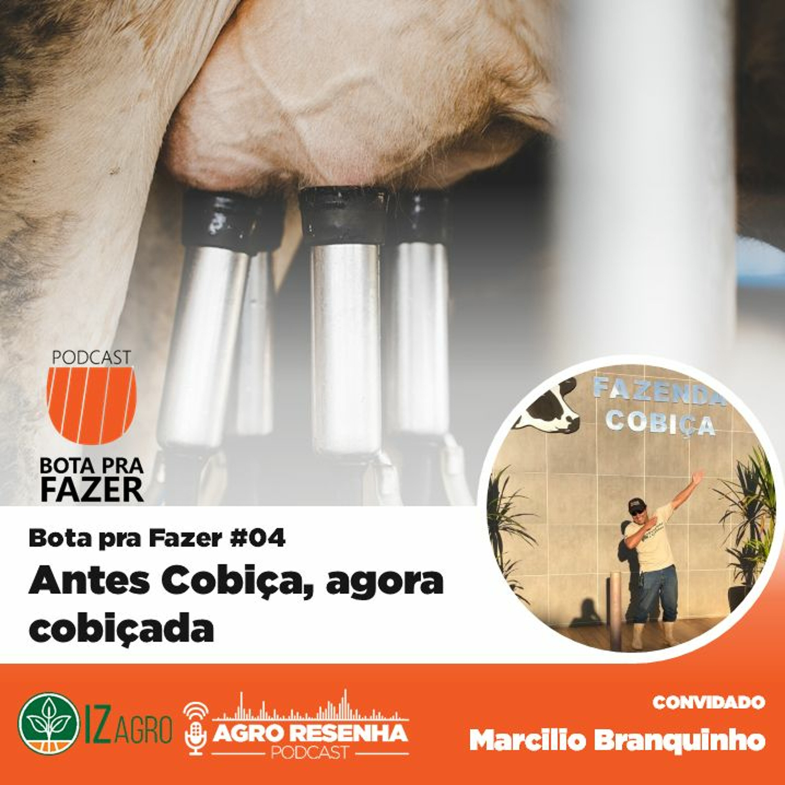 Bota pra Fazer #04 - Antes Cobiça, agora cobiçada