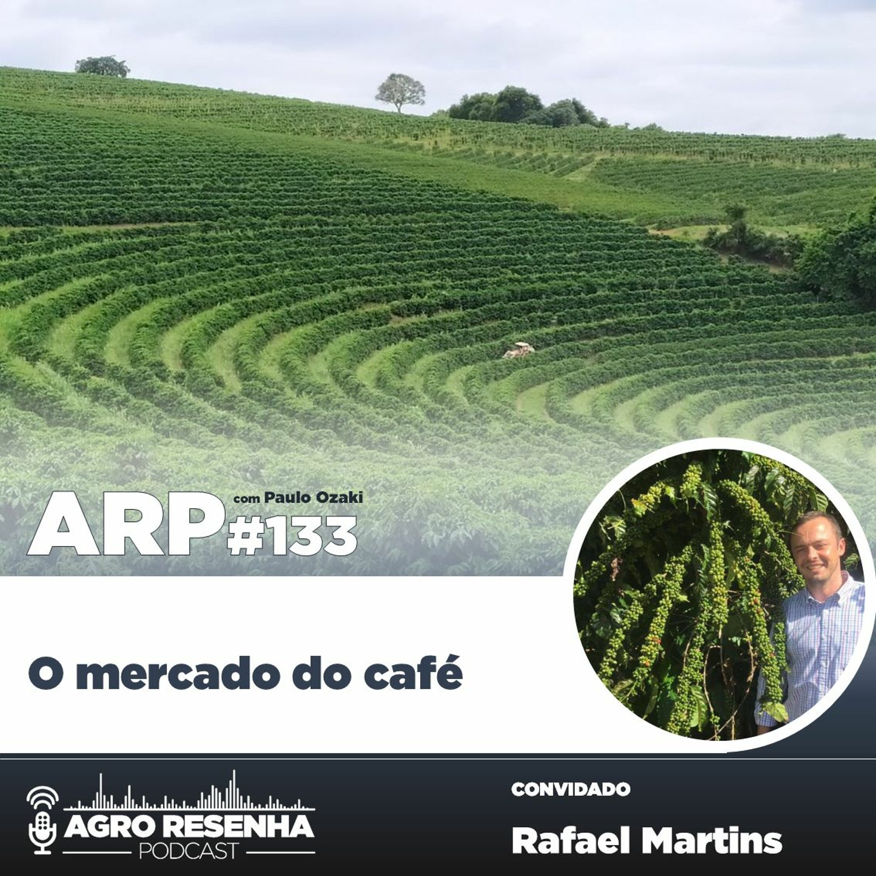 ARP#133 - O mercado do café