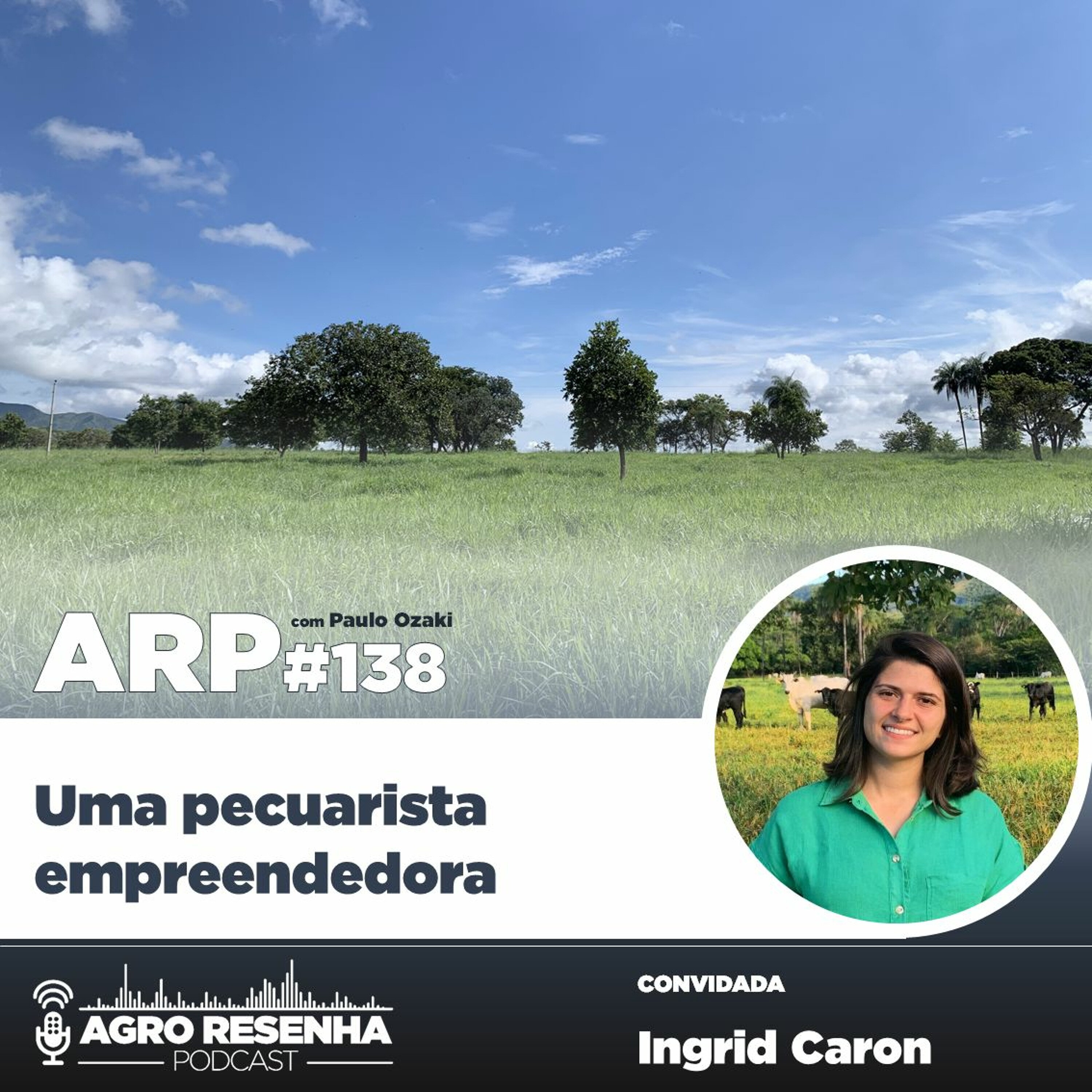 ARP#138 - Uma pecuarista empreendedora