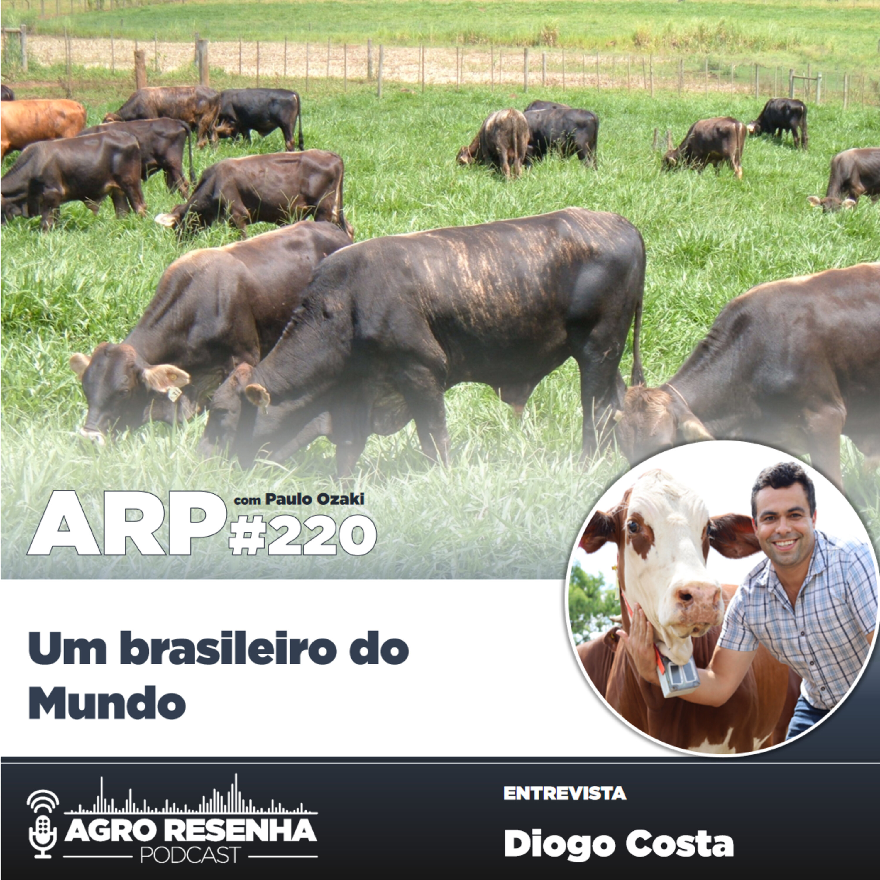 ARP#220 - Um brasileiro do Mundo