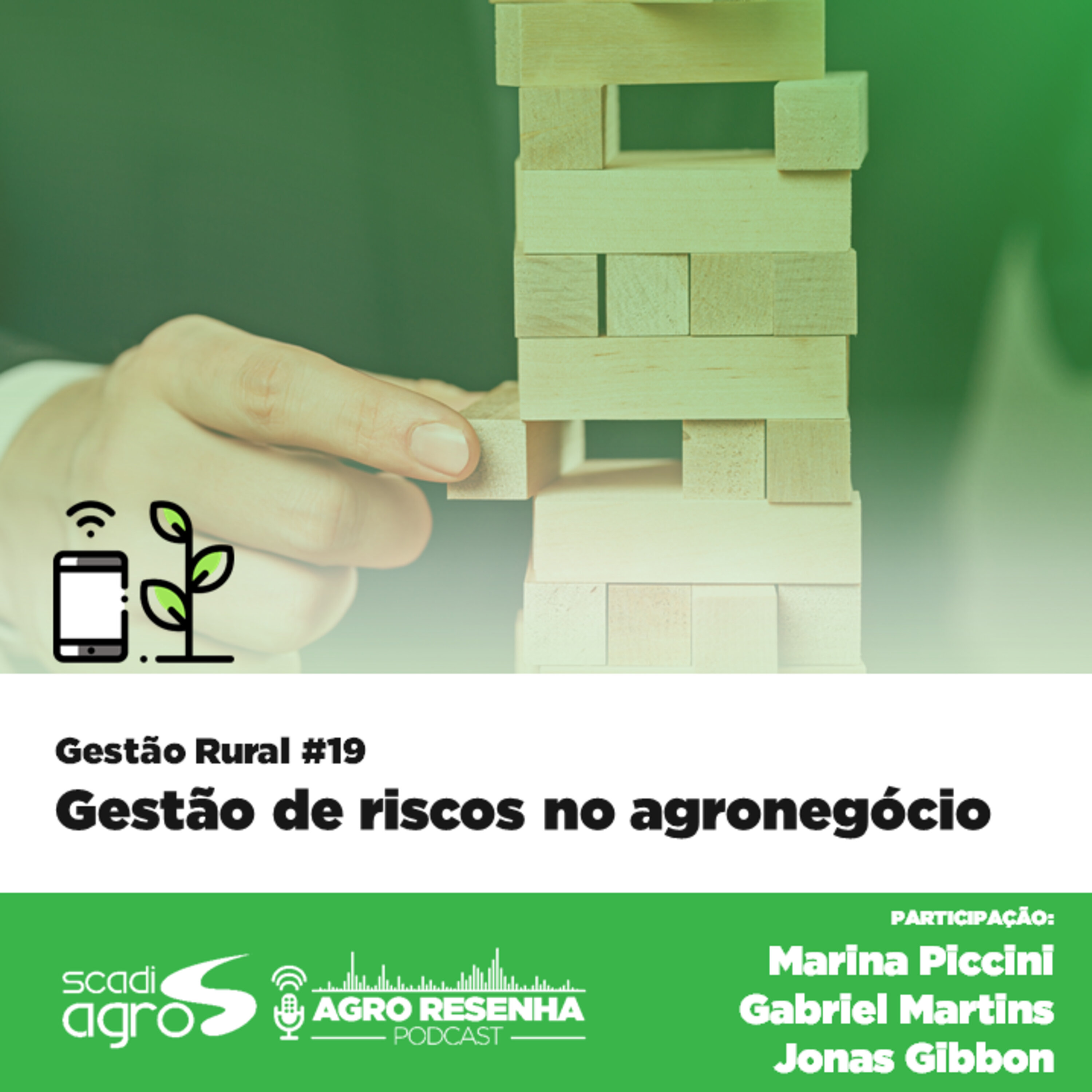 Gestão Rural #19 - Gestão de riscos no agronegócio