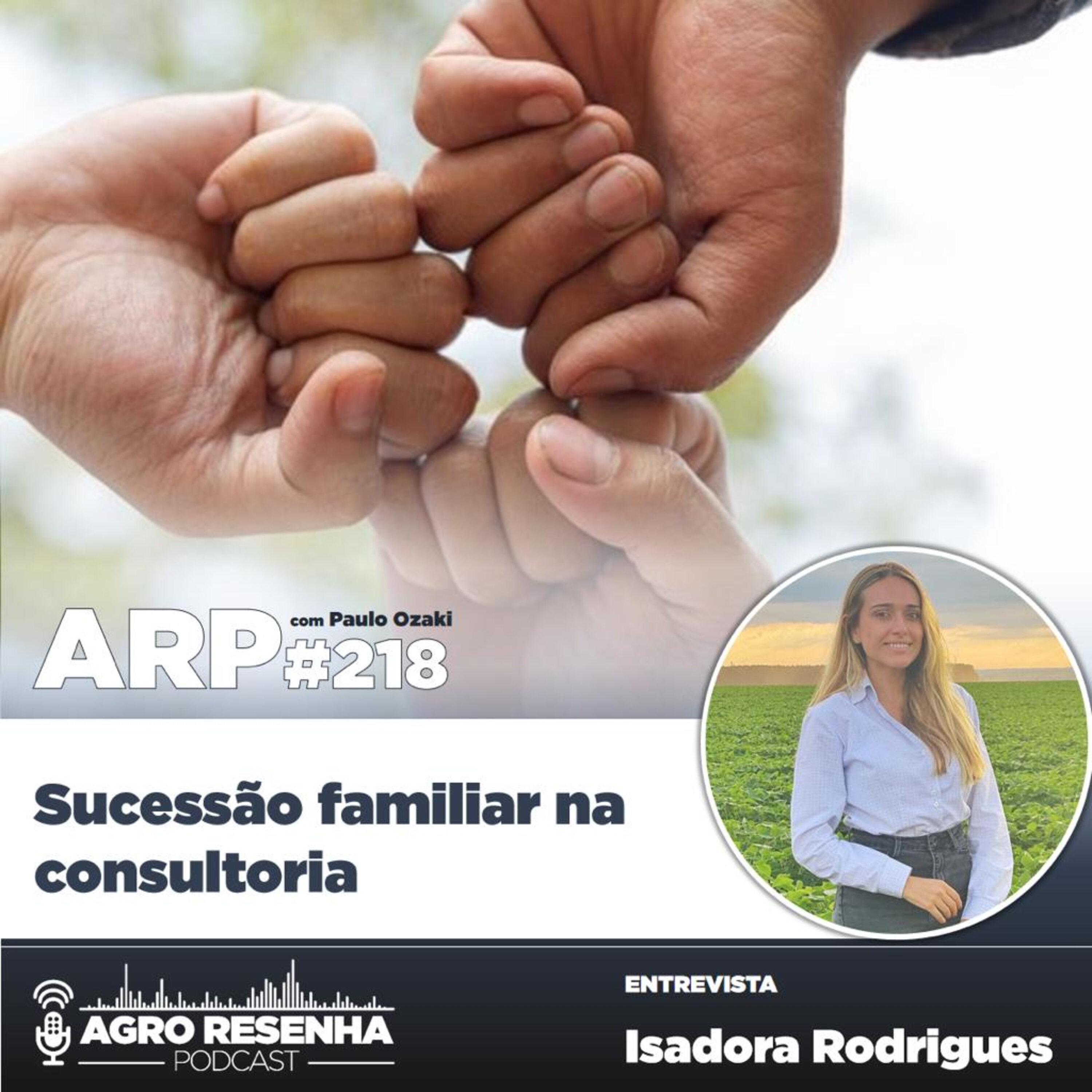 ARP#218 - Sucessão familiar na consultoria