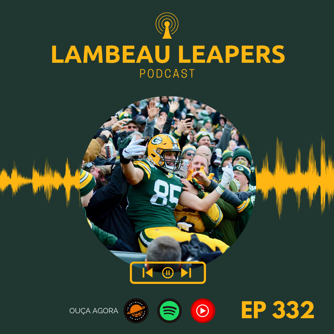 Lambeau Leapers #332: Contrato de Jordan Love e Training Camp