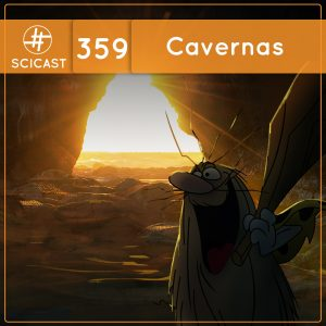 Cavernas (SciCast #359)