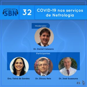 COVID-19 nos serviços de nefrologia e as vacinas (SBN #32)