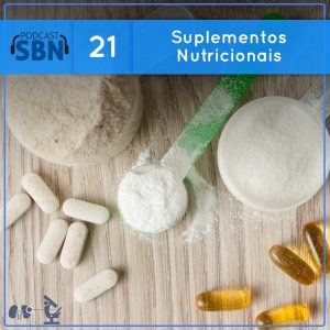 Suplementos Nutricionais (SBN #21)