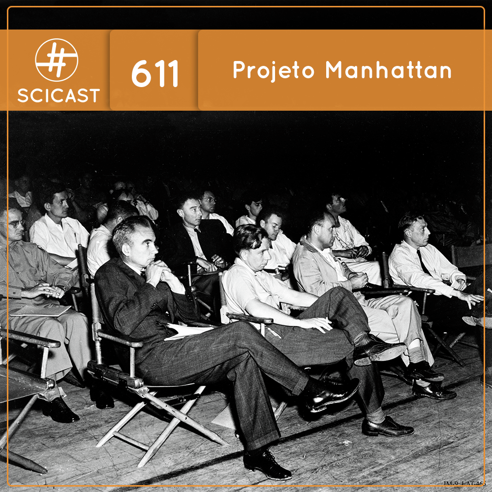 Projeto Manhattan (SciCast #611) - podcast episode cover