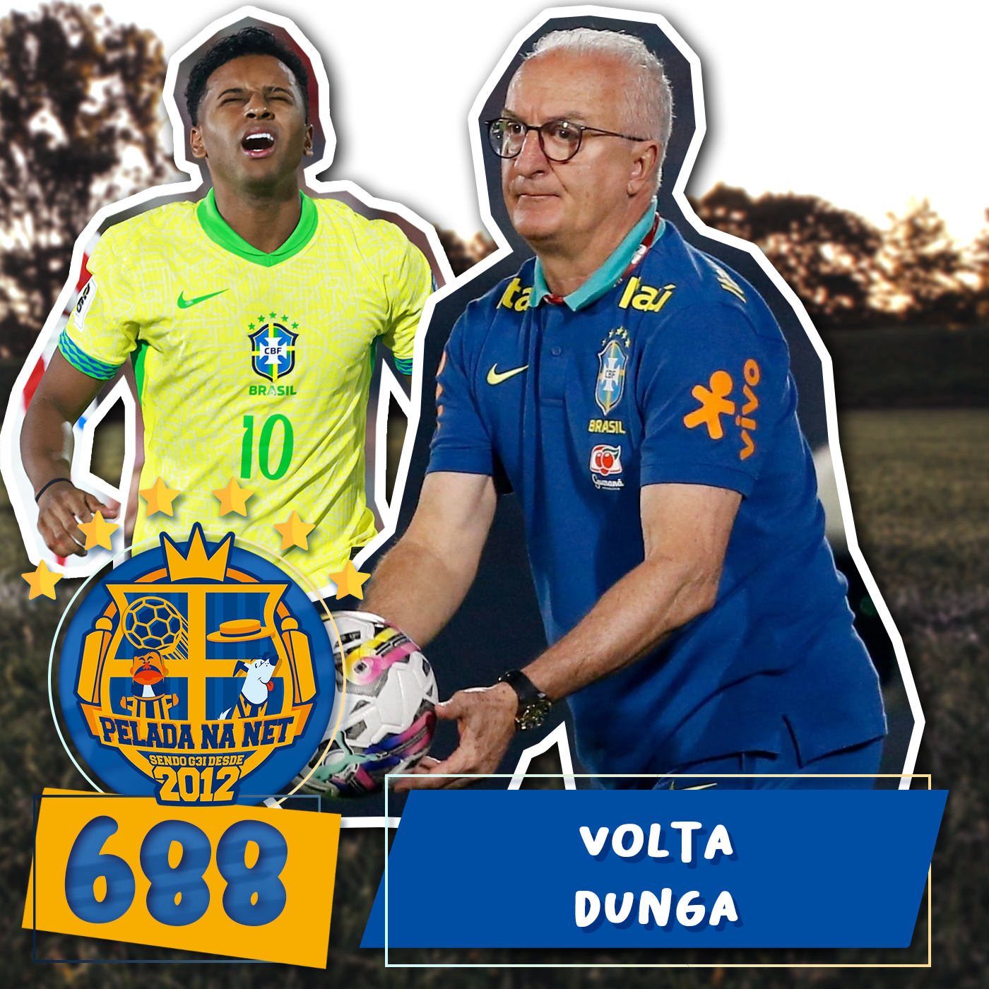 Pelada na Net #688 - Volta Dunga