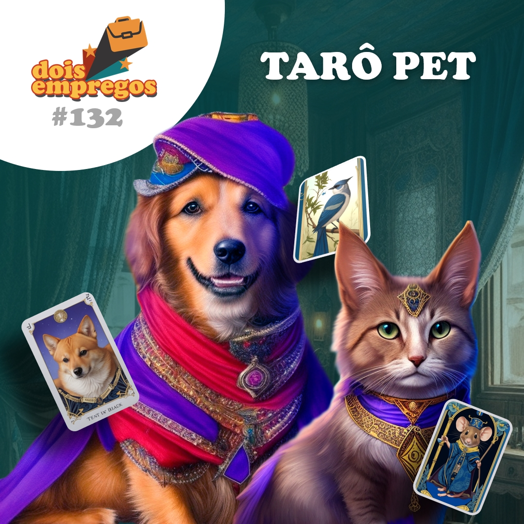 #132 -  TARÔ PET