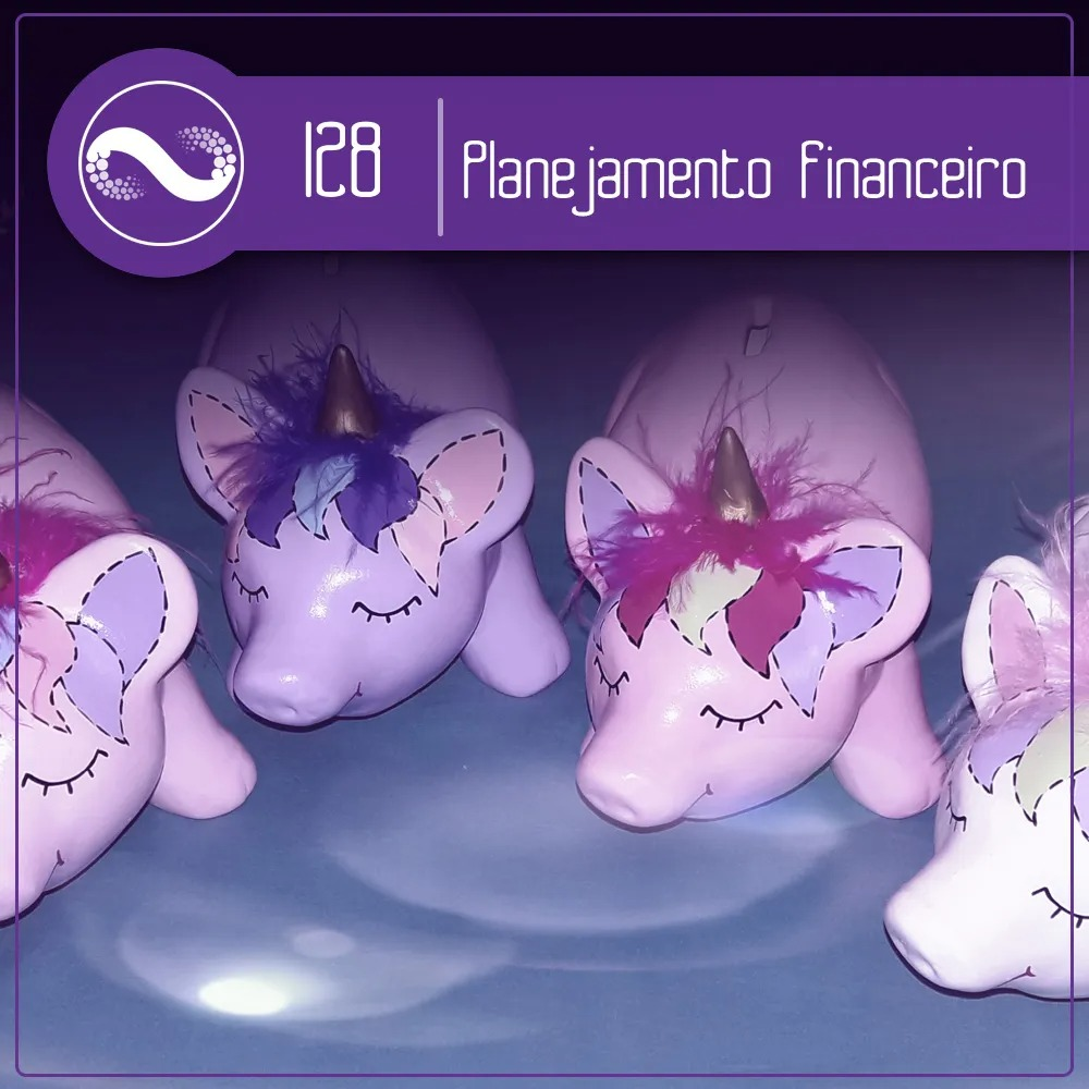 Planejamento Financeiro (Miçangas #128)