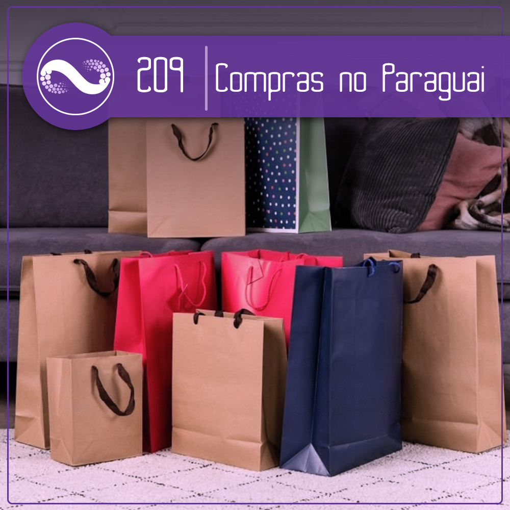 Comprando Coisas no Paraguai! (Miçangas #209)