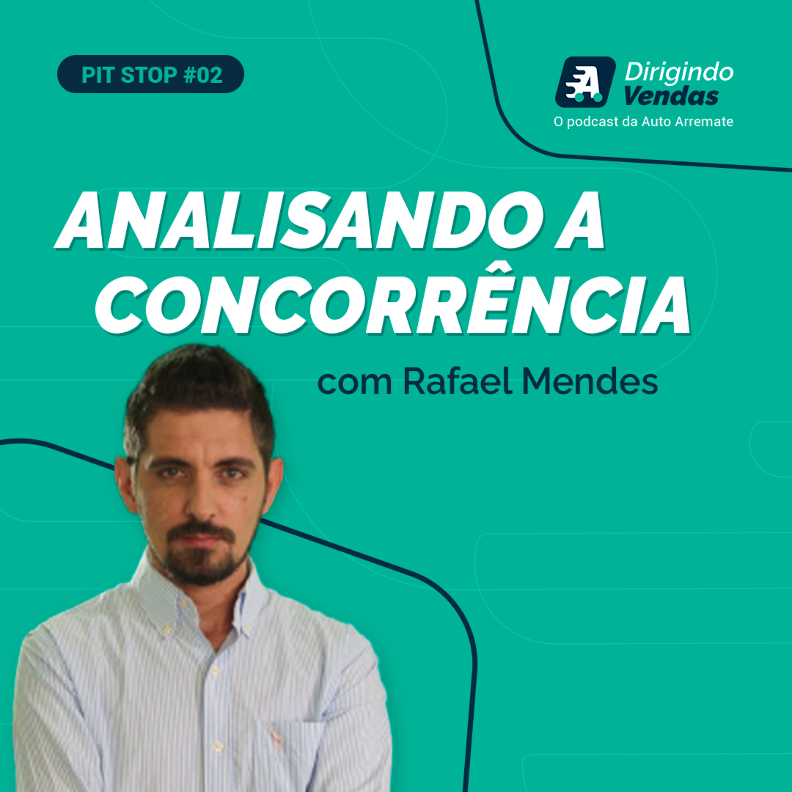 Pit Stop #02 | Rafael Mendes | Analisando a concorrência