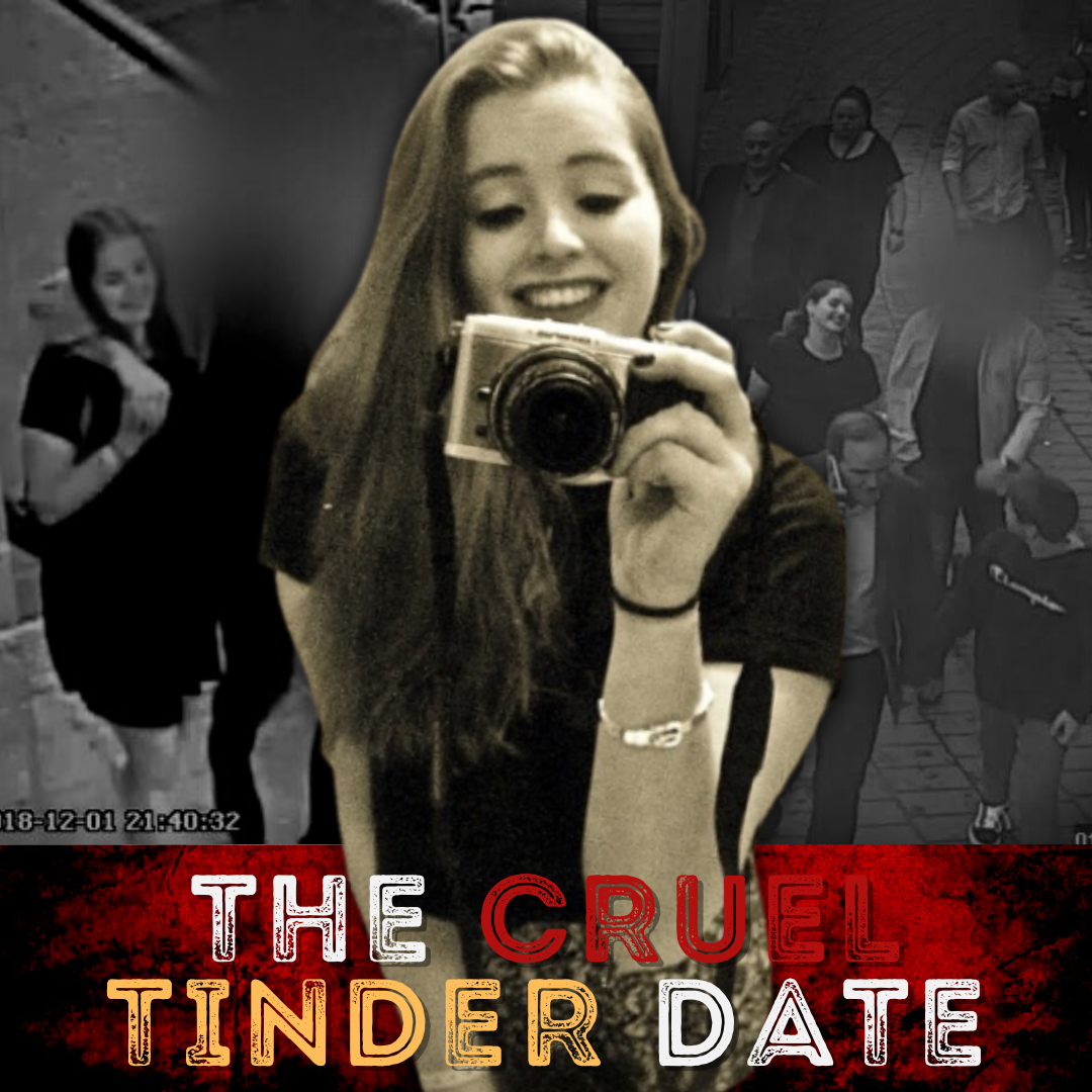 The Cruel Tinder Date: Grace Millane