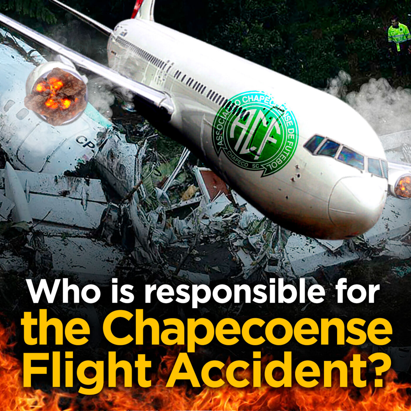 The Problems Behind the Chapecoense Flight Accident (Brazilian Football Team)
