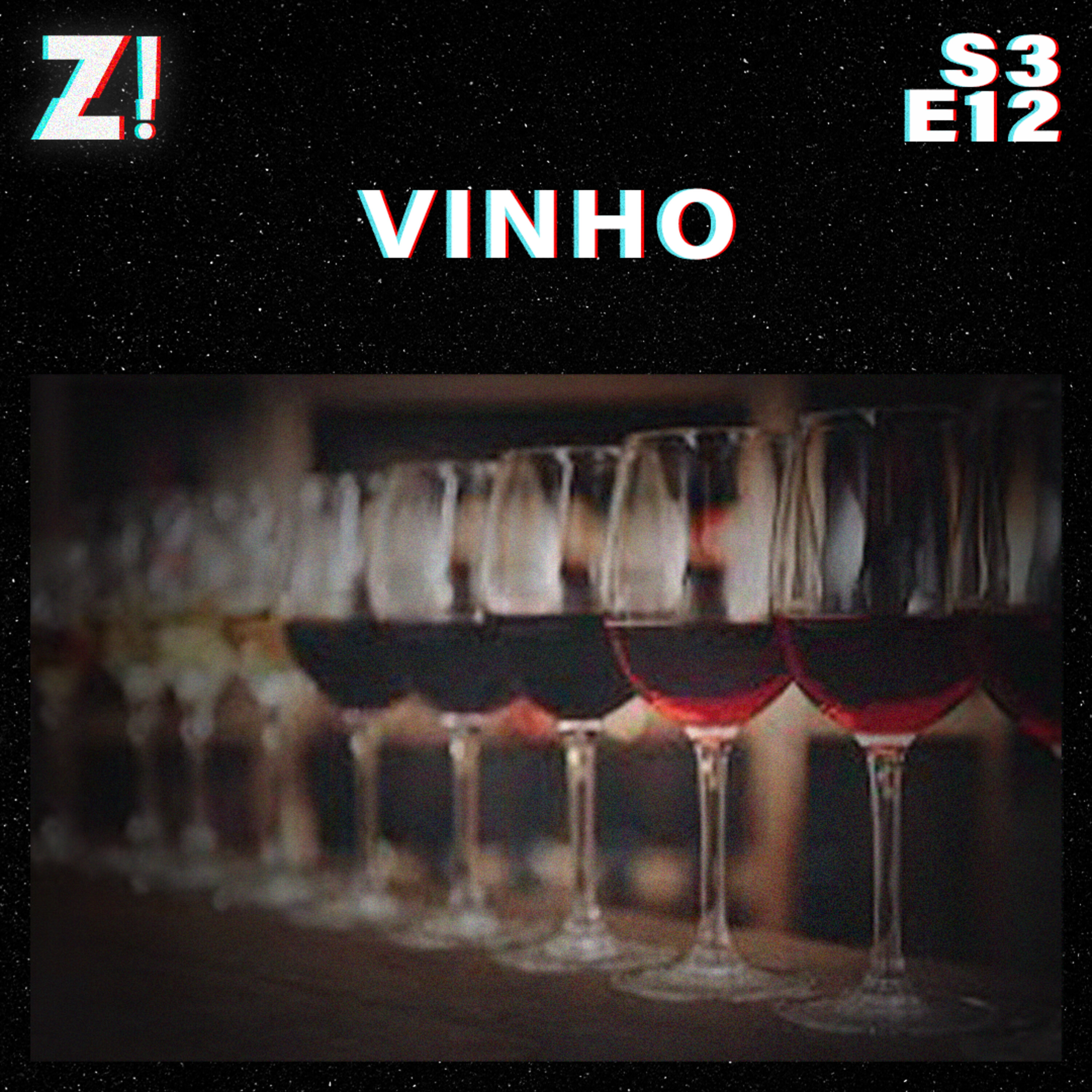 ZiCast S3E12 - Vinho