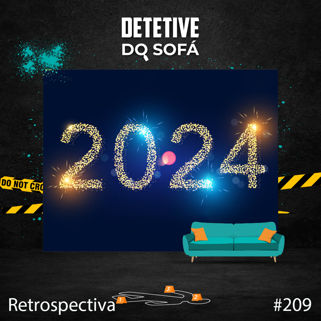 209 - Retrospectiva de casos solucionados em 2024