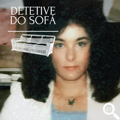 67 - Dorothy Jane Scott: morta pelo seu stalker
